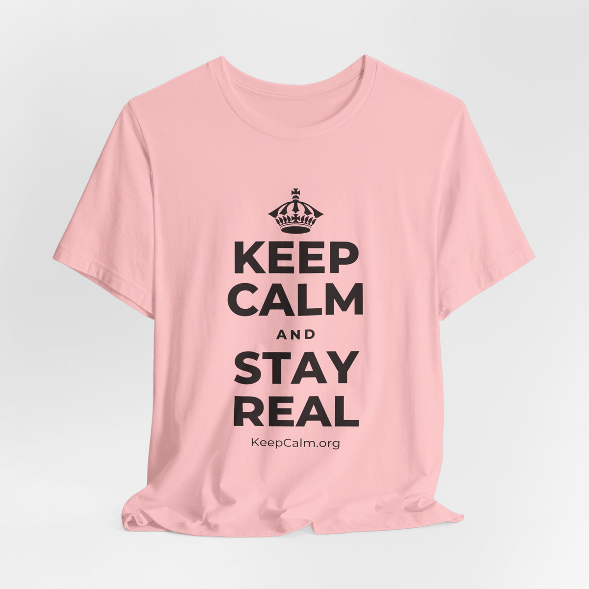 KEEP CALM AND STAY REAL T-Shirt (White–Asphalt)