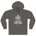 KEEP CALM AND CATCH THE SUN Organic Hoodie Tee