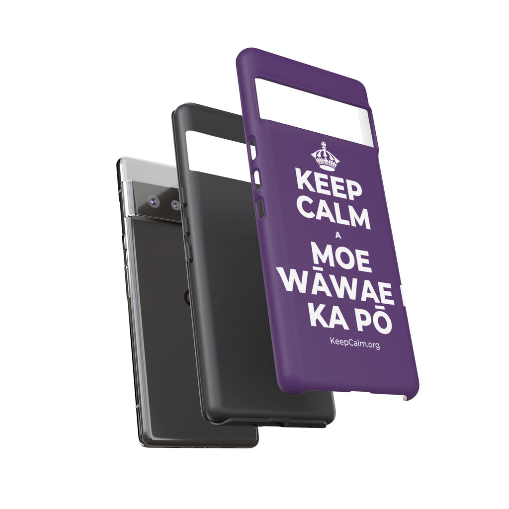 KEEP CALM A MOE WĀWAE I KA PŌ Phone Case