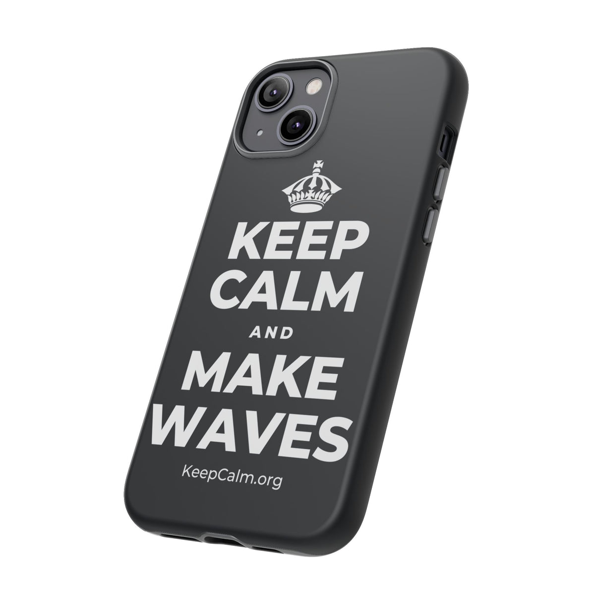 KEEP CALM AND MAKE WAVES Phone Case (Dark)