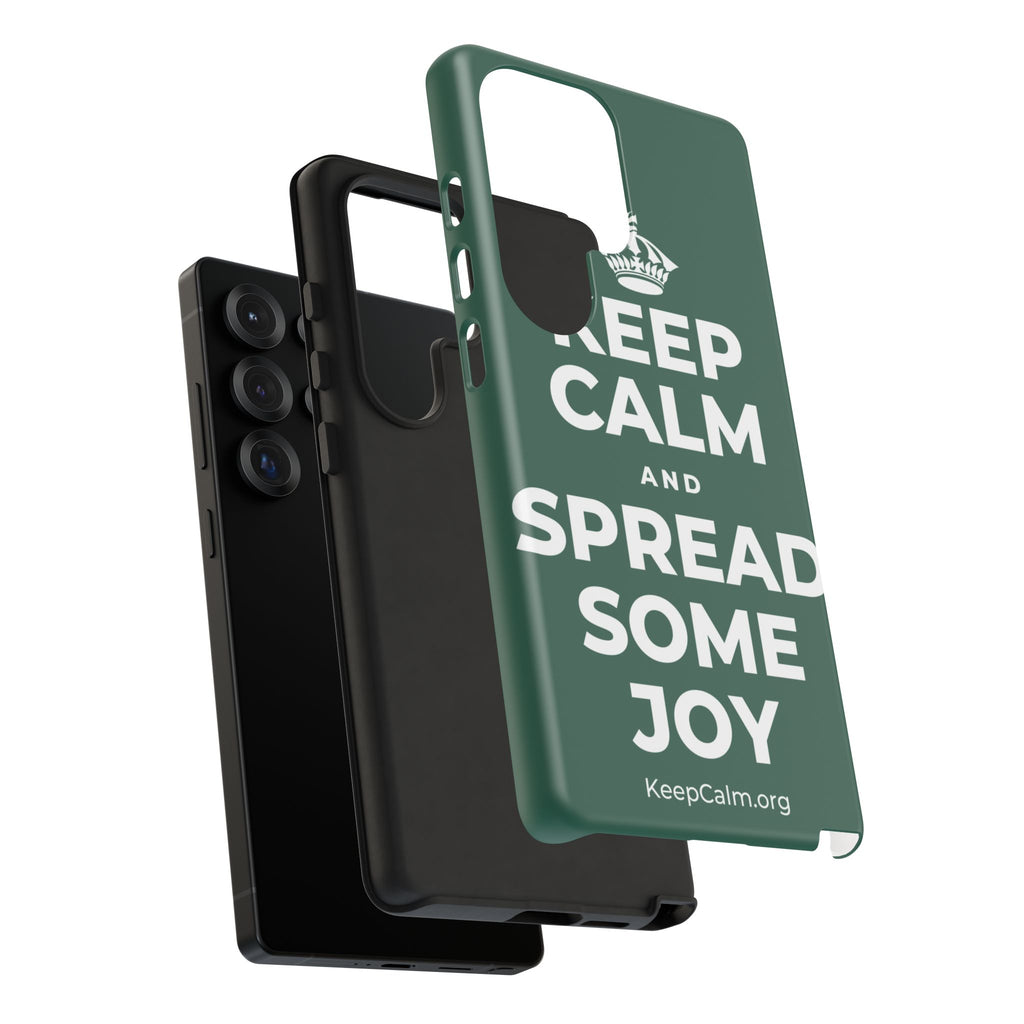 KEEP CALM AND SPREAD SOME JOY Phone Case