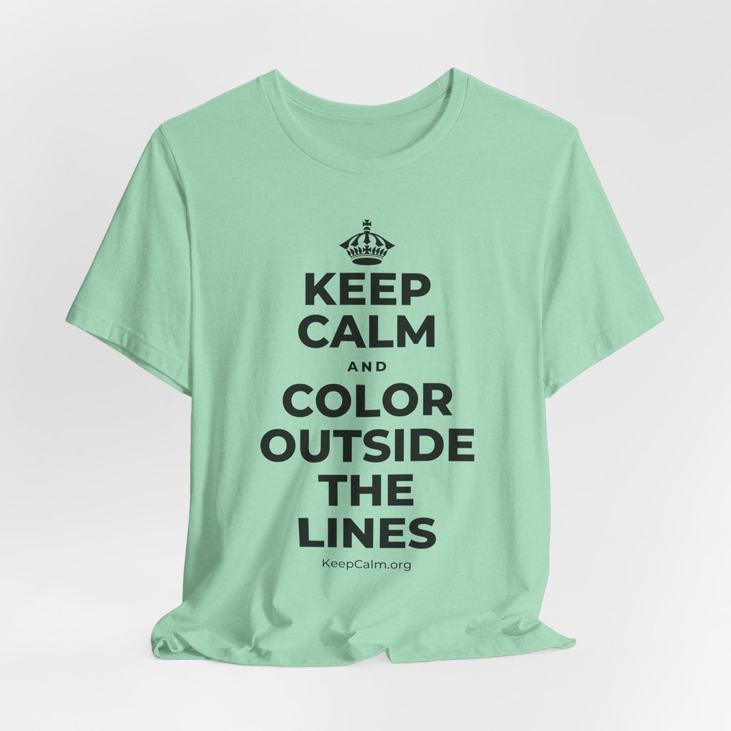 KEEP CALM AND COLOR OUTSIDE THE LINES T-Shirt (Baby Blue–Silver)