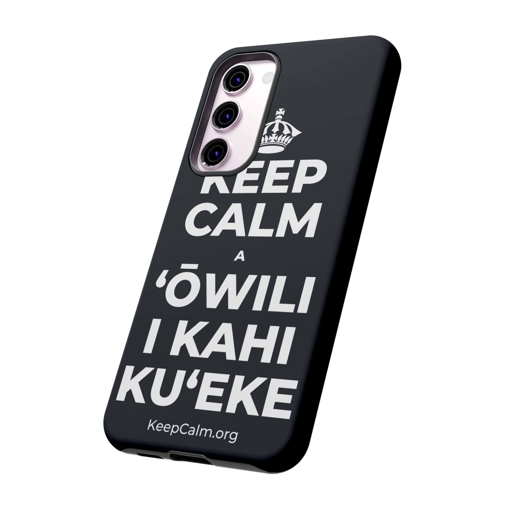 KEEP CALM A ʻŌWILI I KAHI KUʻEKE Phone Case (Dark)