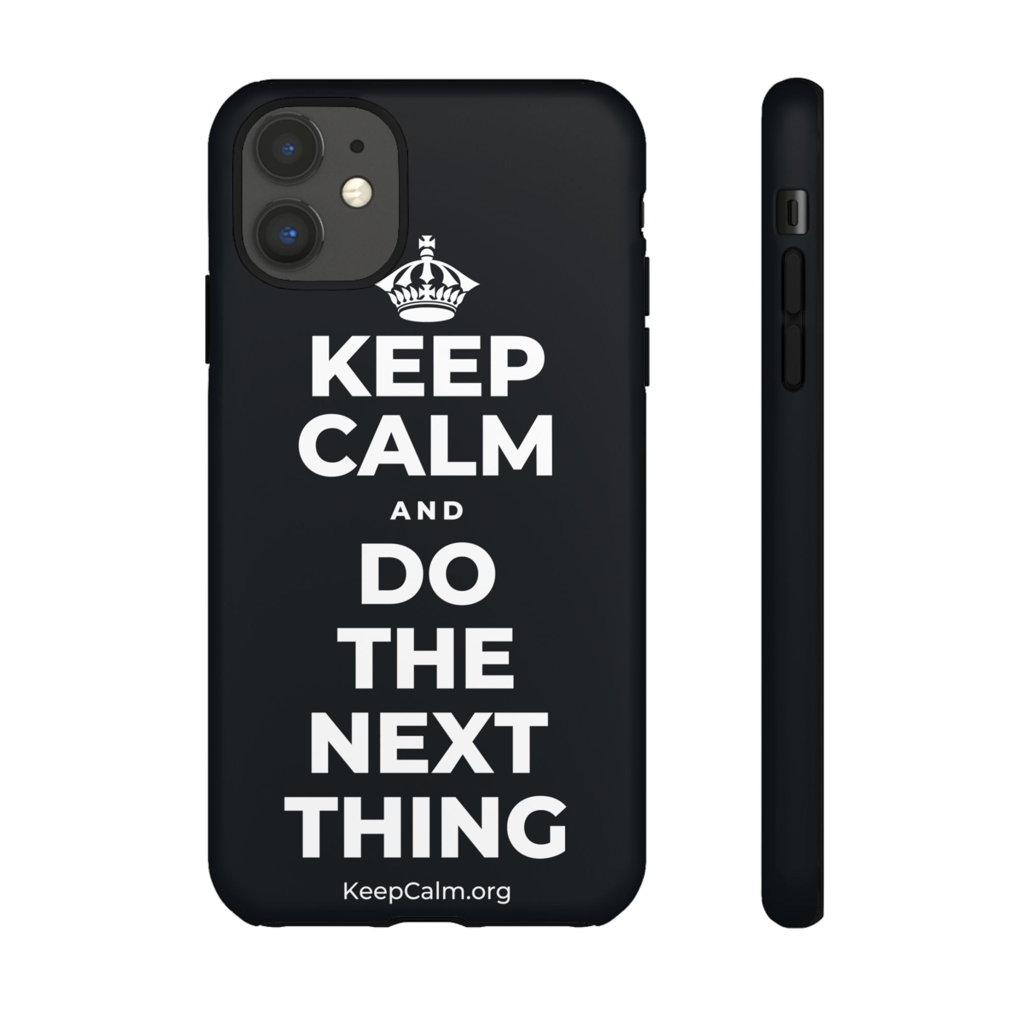 KEEP CALM AND DO THE NEXT THING Phone Case (Dark)