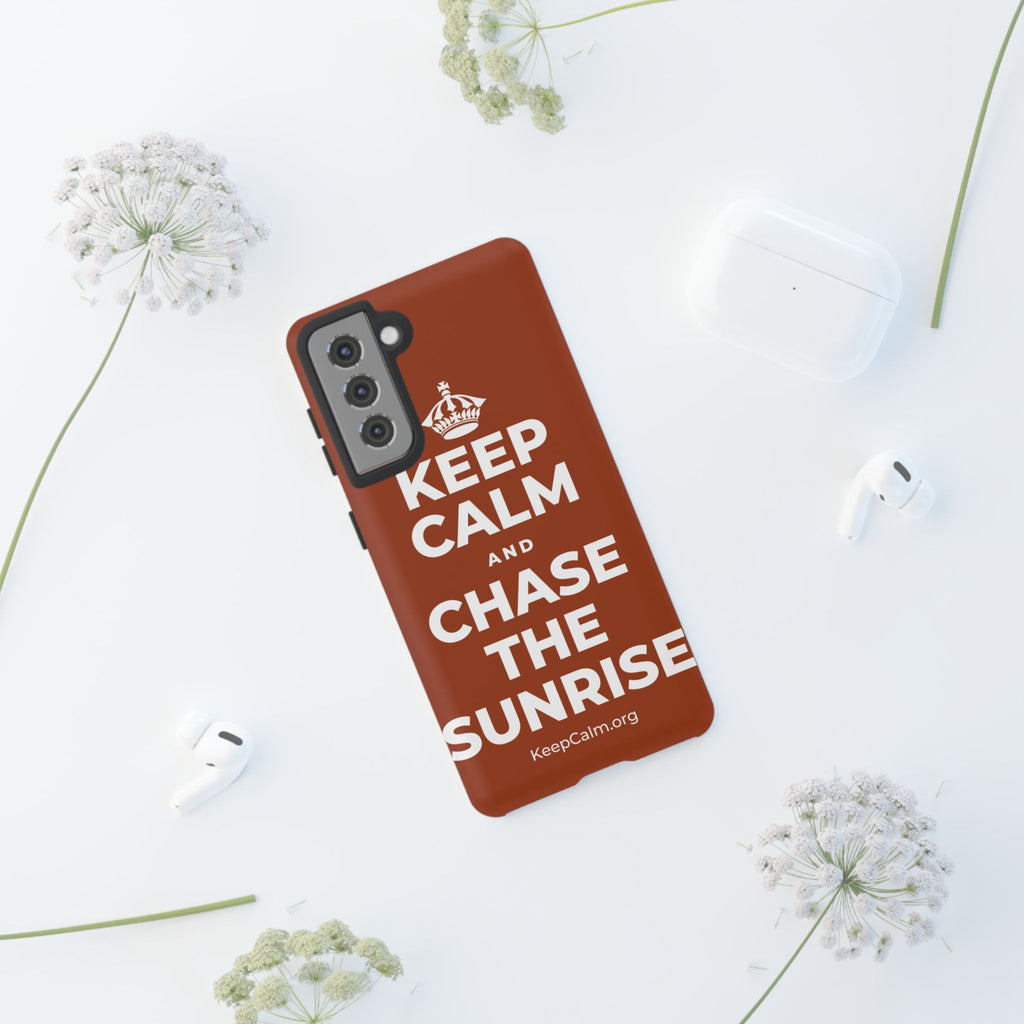 KEEP CALM AND CHASE THE SUNRISE Phone Case