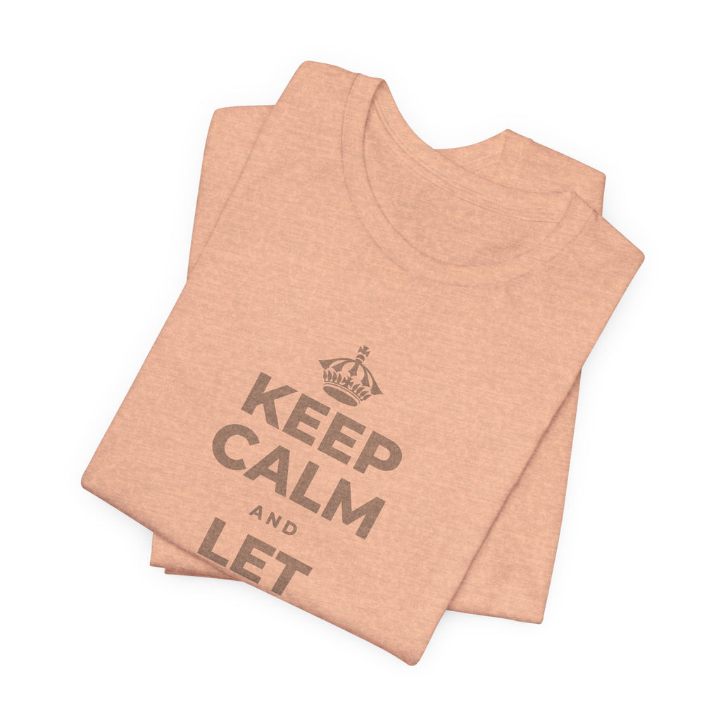 KEEP CALM AND LET YOURSELF SLOW DOWN T-Shirt (Soft Cream–Heather Mauve)