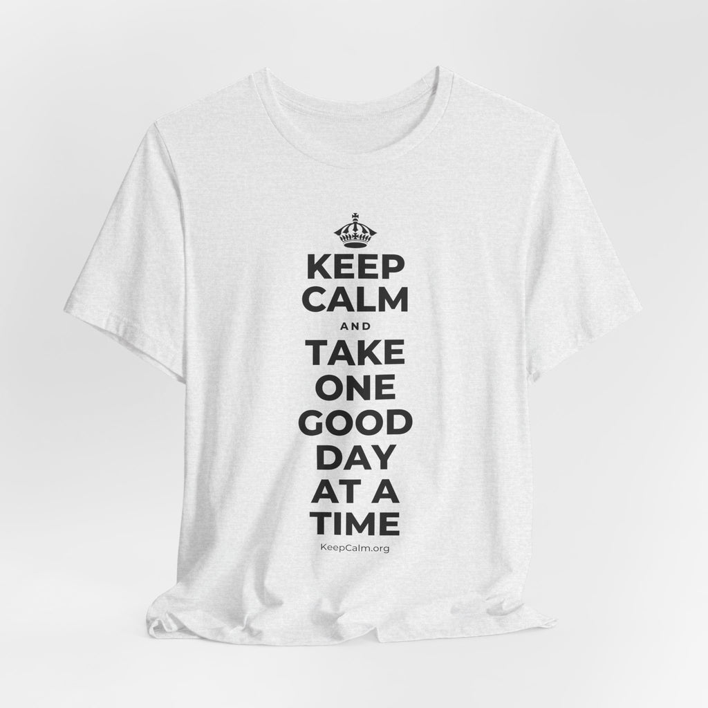 KEEP CALM AND TAKE ONE GOOD DAY AT A TIME T-Shirt (Soft Cream–Heather Mauve)
