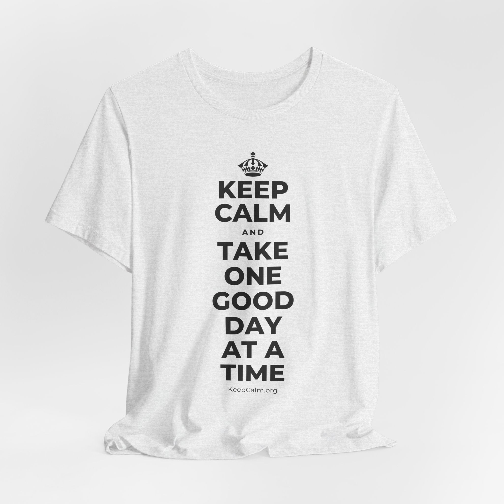 KEEP CALM AND TAKE ONE GOOD DAY AT A TIME T-Shirt (Soft Cream–Heather Mauve)