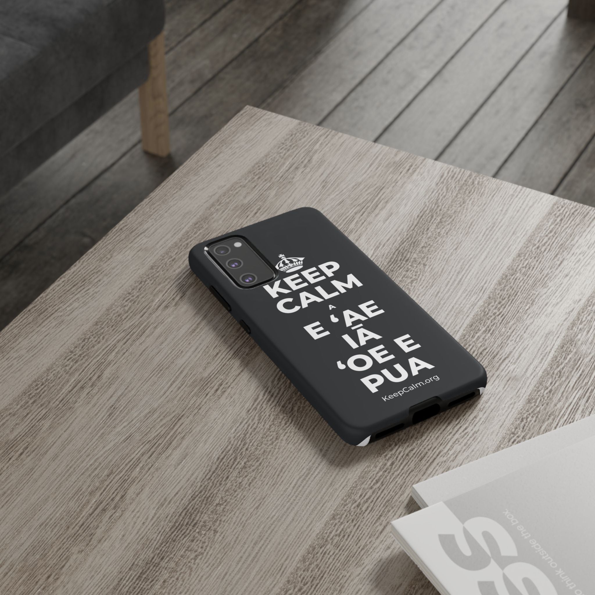 KEEP CALM A E ʻAE IĀ ʻOE E PUA Phone Case (Dark)