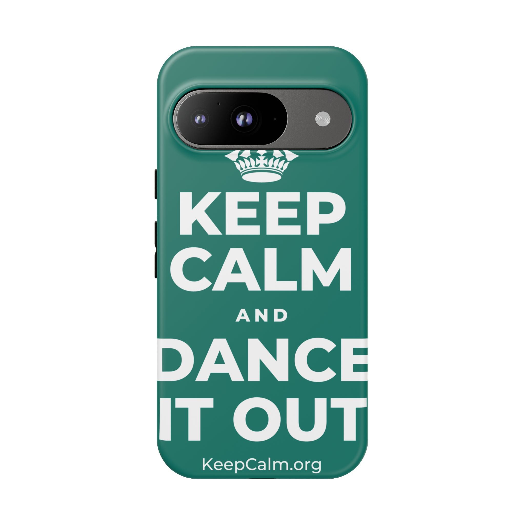 KEEP CALM AND DANCE IT OUT Phone Case