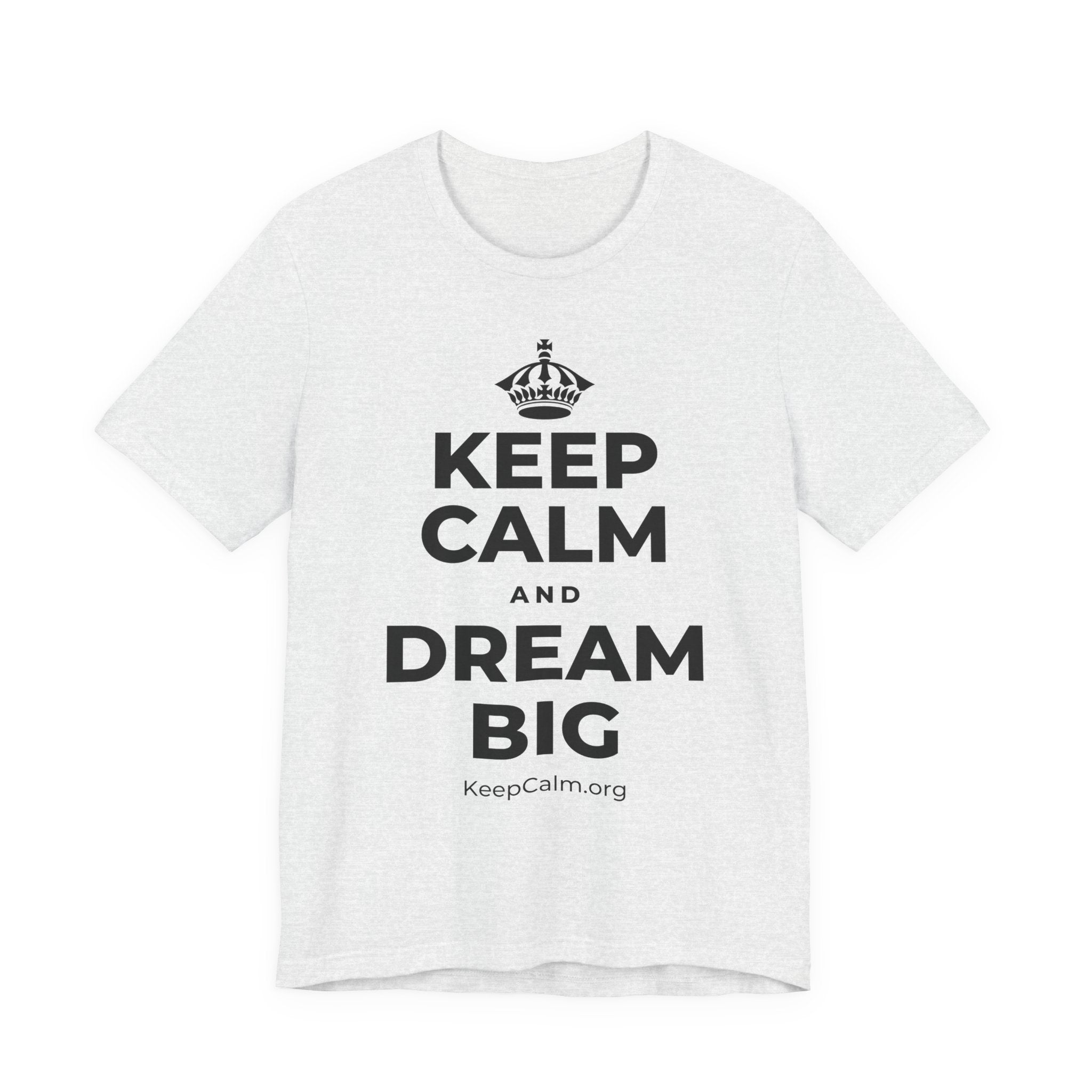 KEEP CALM AND DREAM BIG T-Shirt (Soft Cream–Heather Mauve)