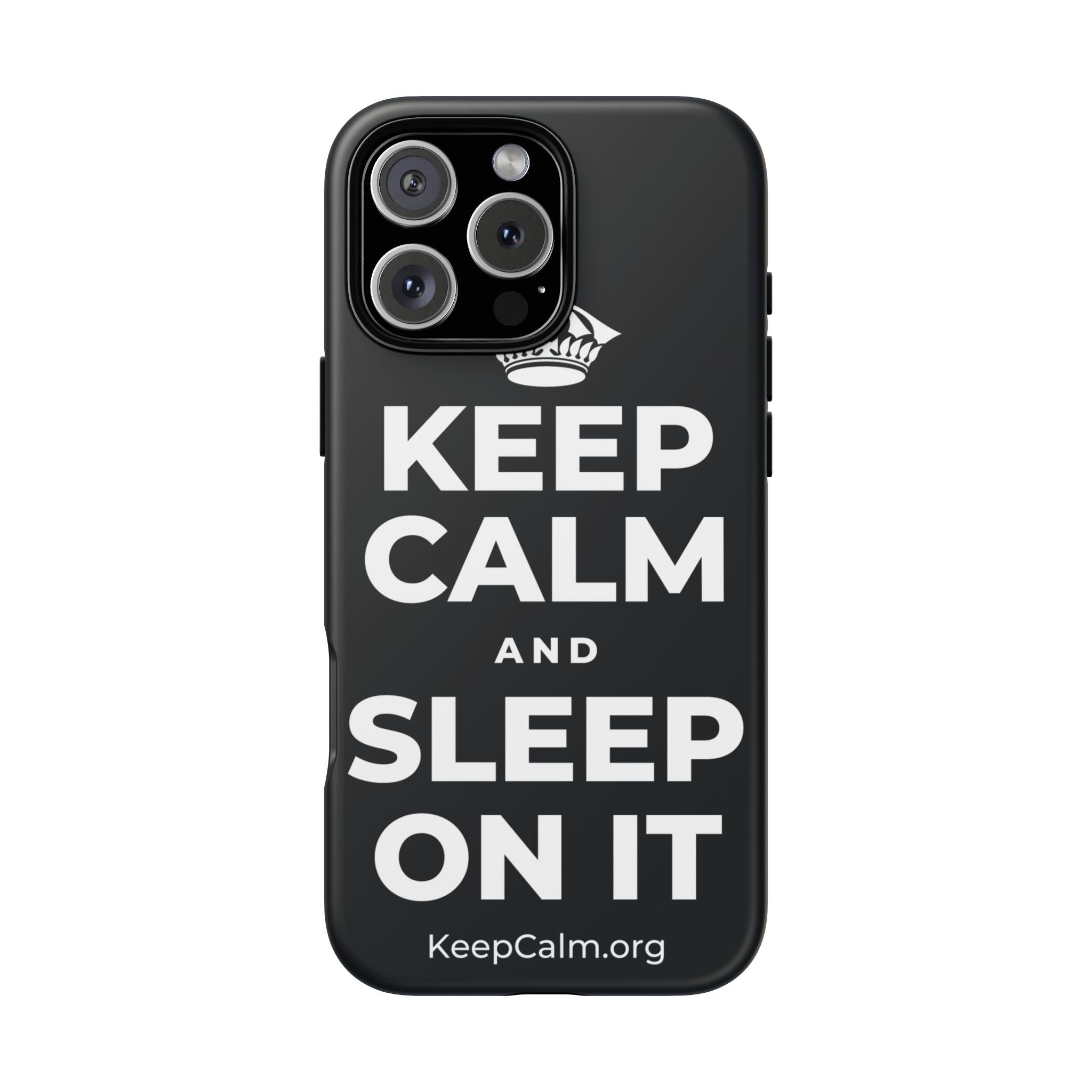 KEEP CALM AND SLEEP ON IT Phone Case (Dark)