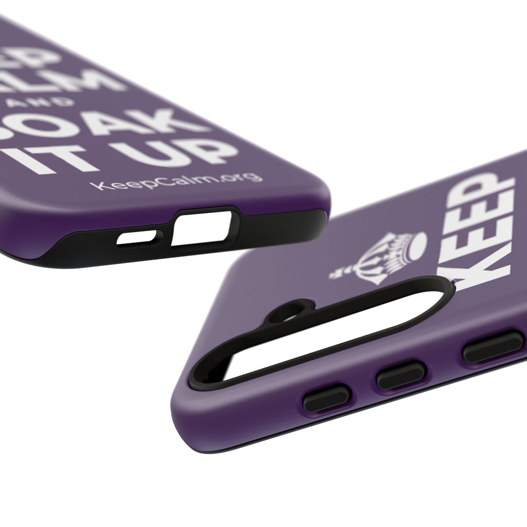 KEEP CALM AND SOAK IT UP Phone Case