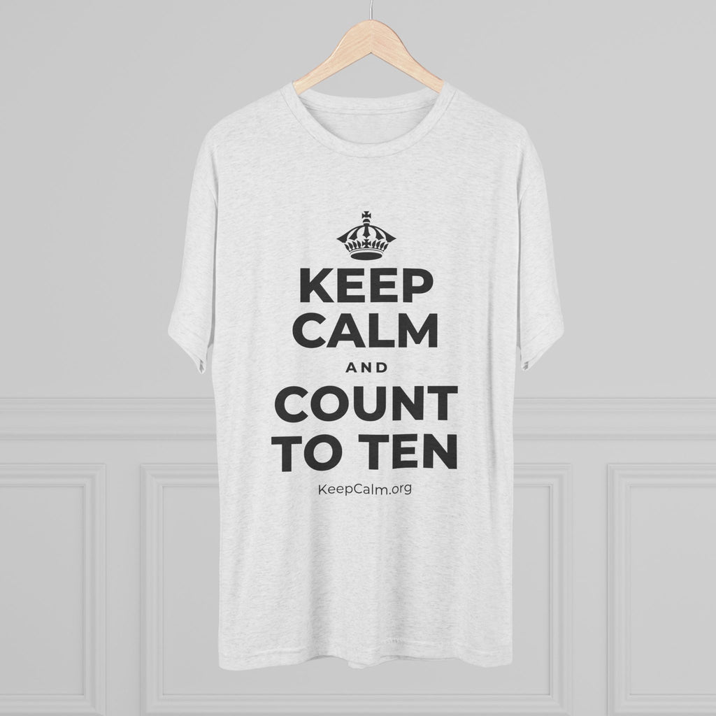 KEEP CALM AND COUNT TO TEN Tri-Blend Tee