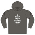 KEEP CALM AND BE THE GOAT Organic Hoodie Tee