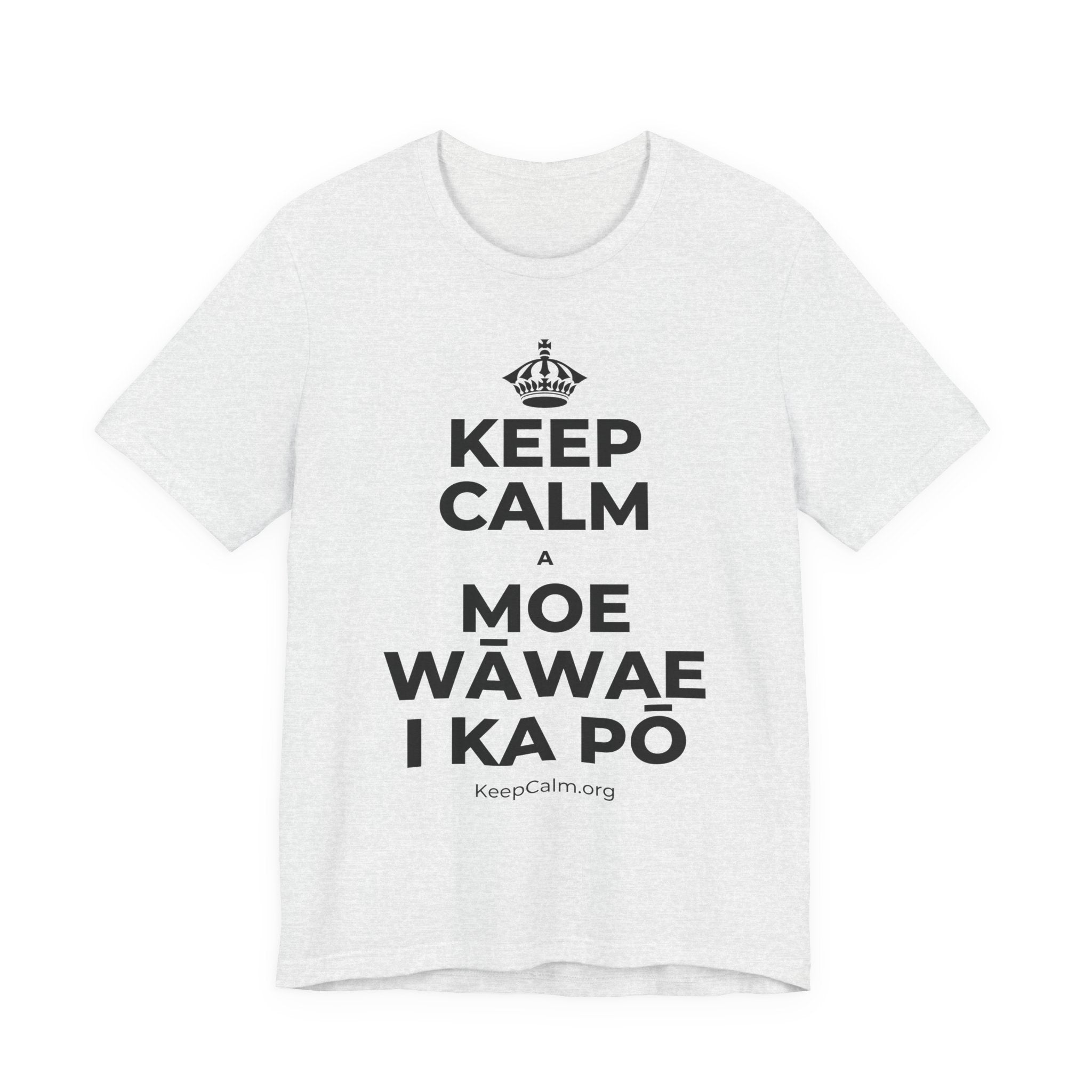 KEEP CALM A MOE WĀWAE I KA PŌ T-Shirt (Soft Cream–Heather Mauve)