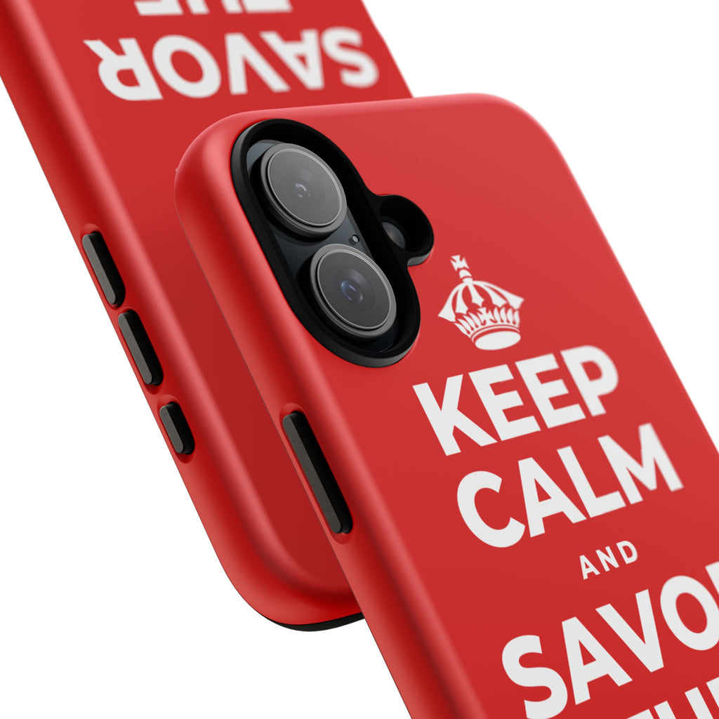 KEEP CALM AND SAVOR THE SMALL MAGIC Phone Case