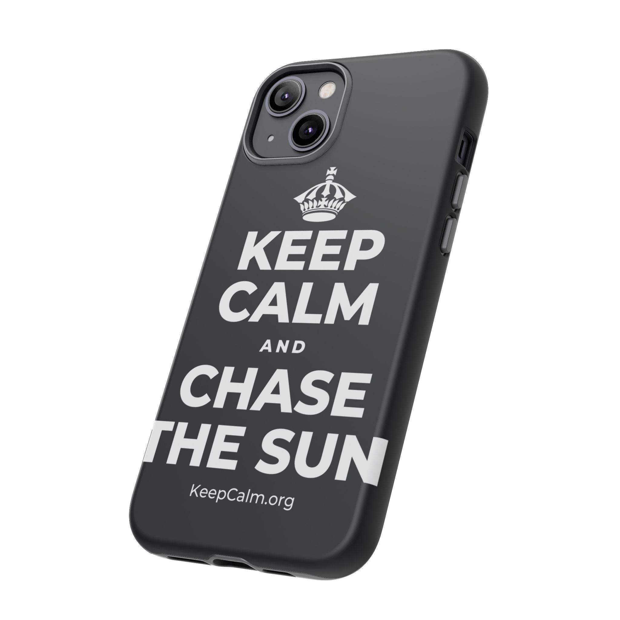 KEEP CALM AND CHASE THE SUN Phone Case (Dark)