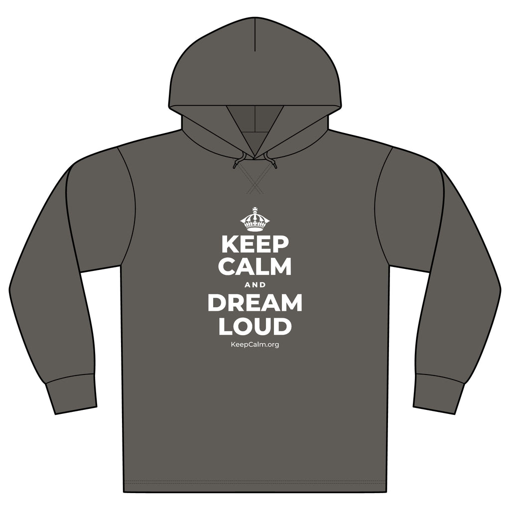 KEEP CALM AND DREAM LOUD Organic Hoodie Tee