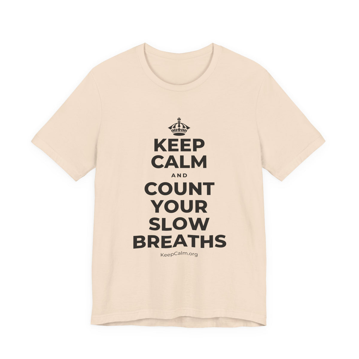 KEEP CALM AND COUNT YOUR SLOW BREATHS T-Shirt (Soft Cream–Heather Mauve)