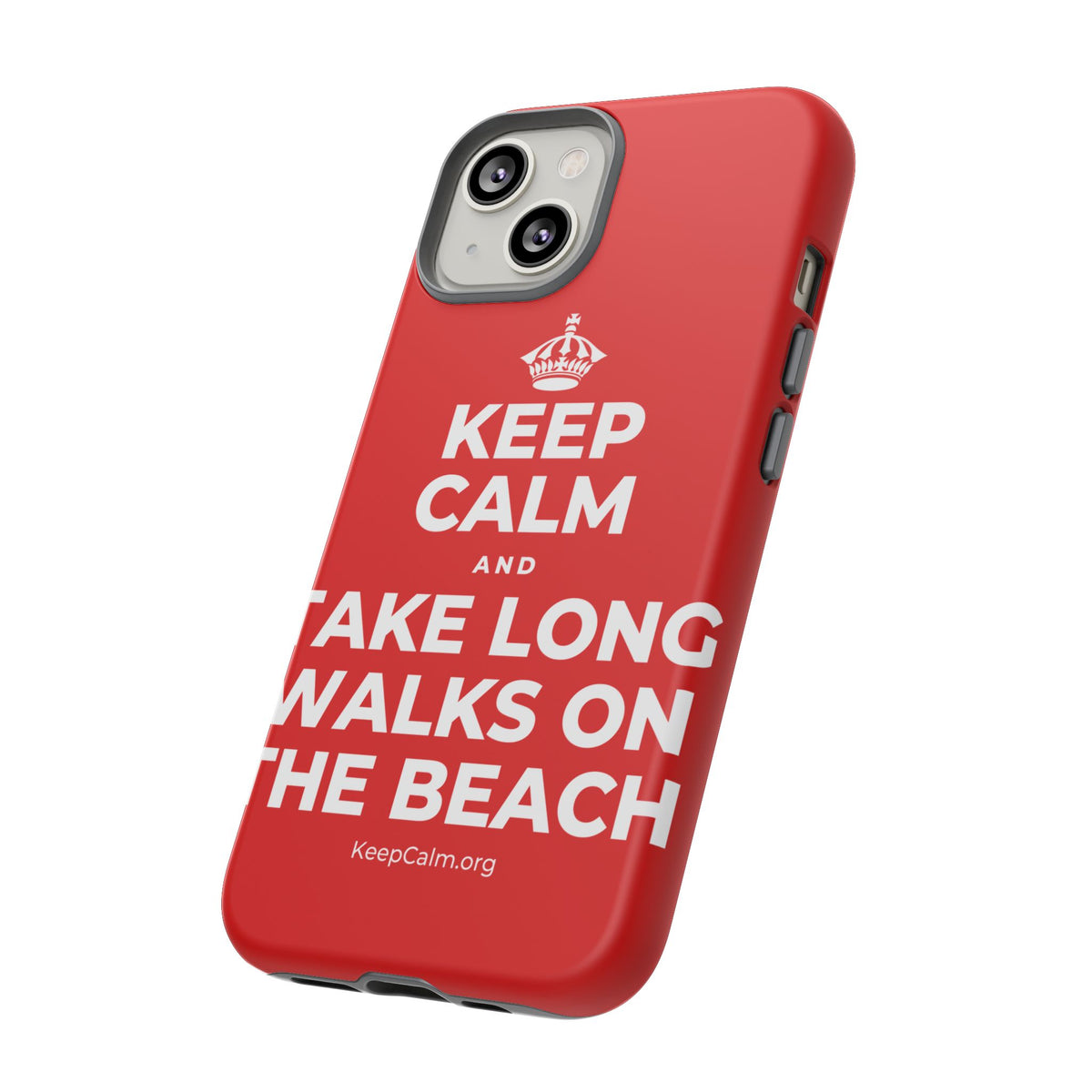 KEEP CALM AND TAKE LONG WALKS ON THE BEACH Phone Case