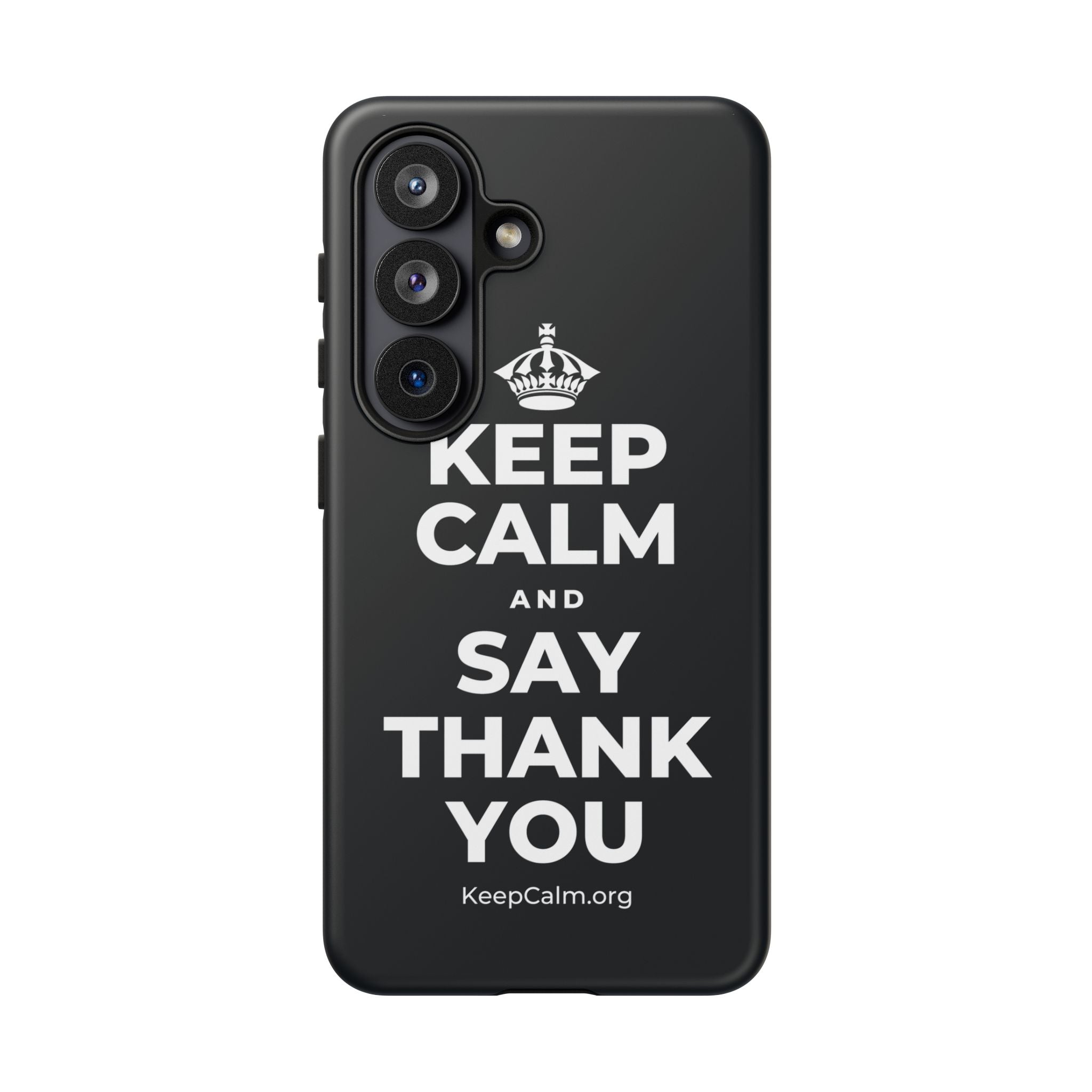 KEEP CALM AND SAY THANK YOU Phone Case (Dark)