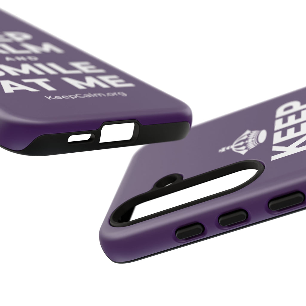 KEEP CALM AND SMILE AT ME Phone Case