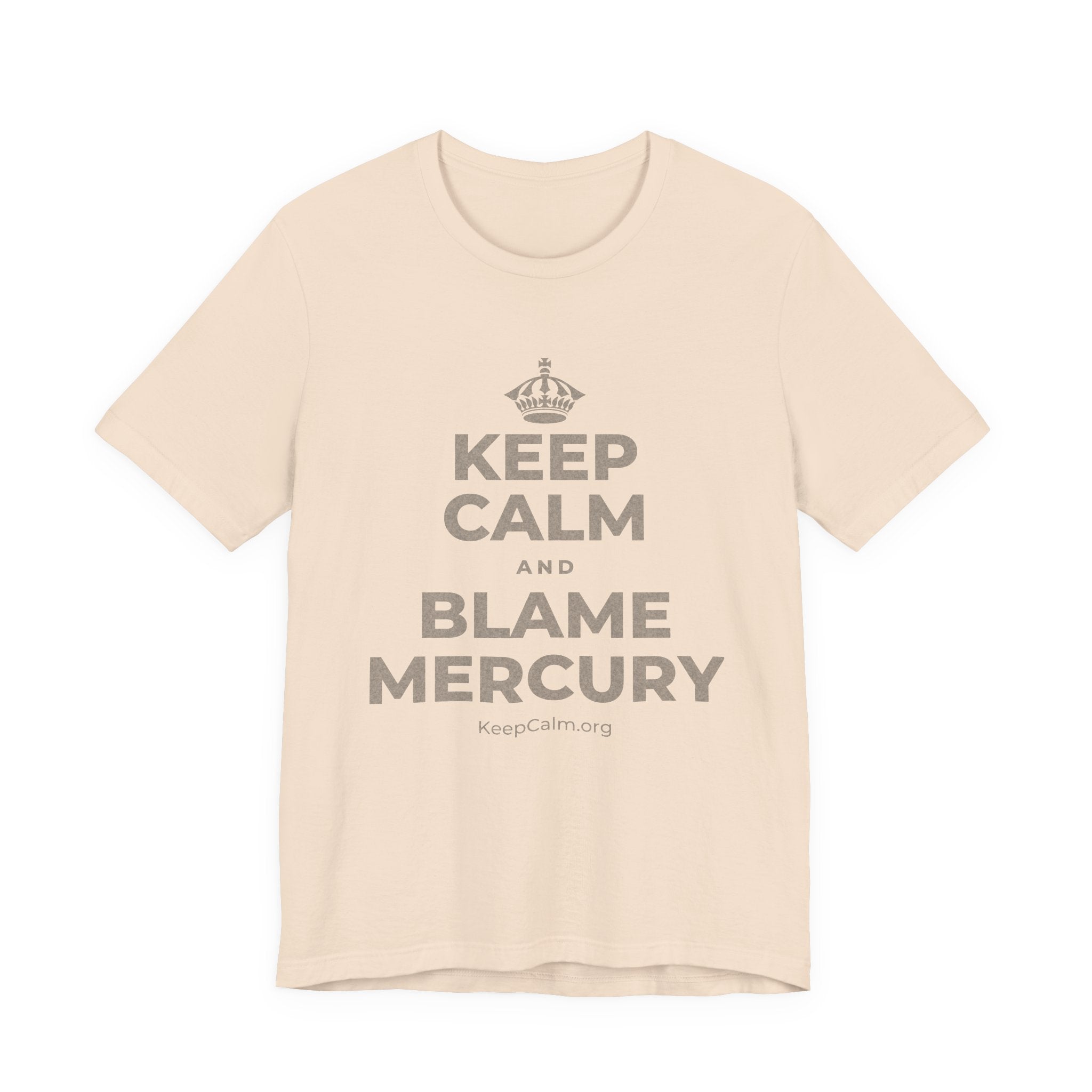 KEEP CALM AND BLAME MERCURY T-Shirt (Soft Cream–Heather Mauve)