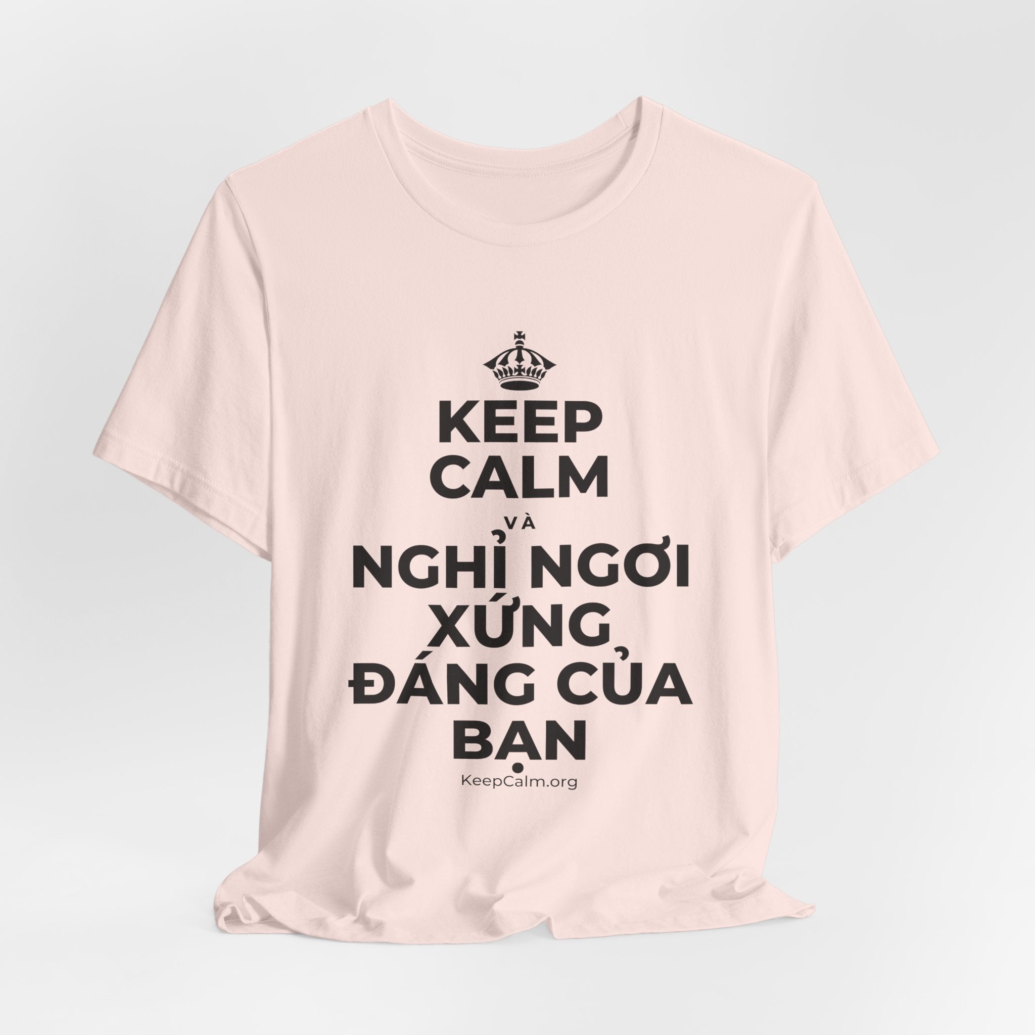 KEEP CALM VÀ NGHỈ NGƠI XỨNG ĐÁNG CỦA BẠN T-Shirt (Soft Cream–Heather Mauve)