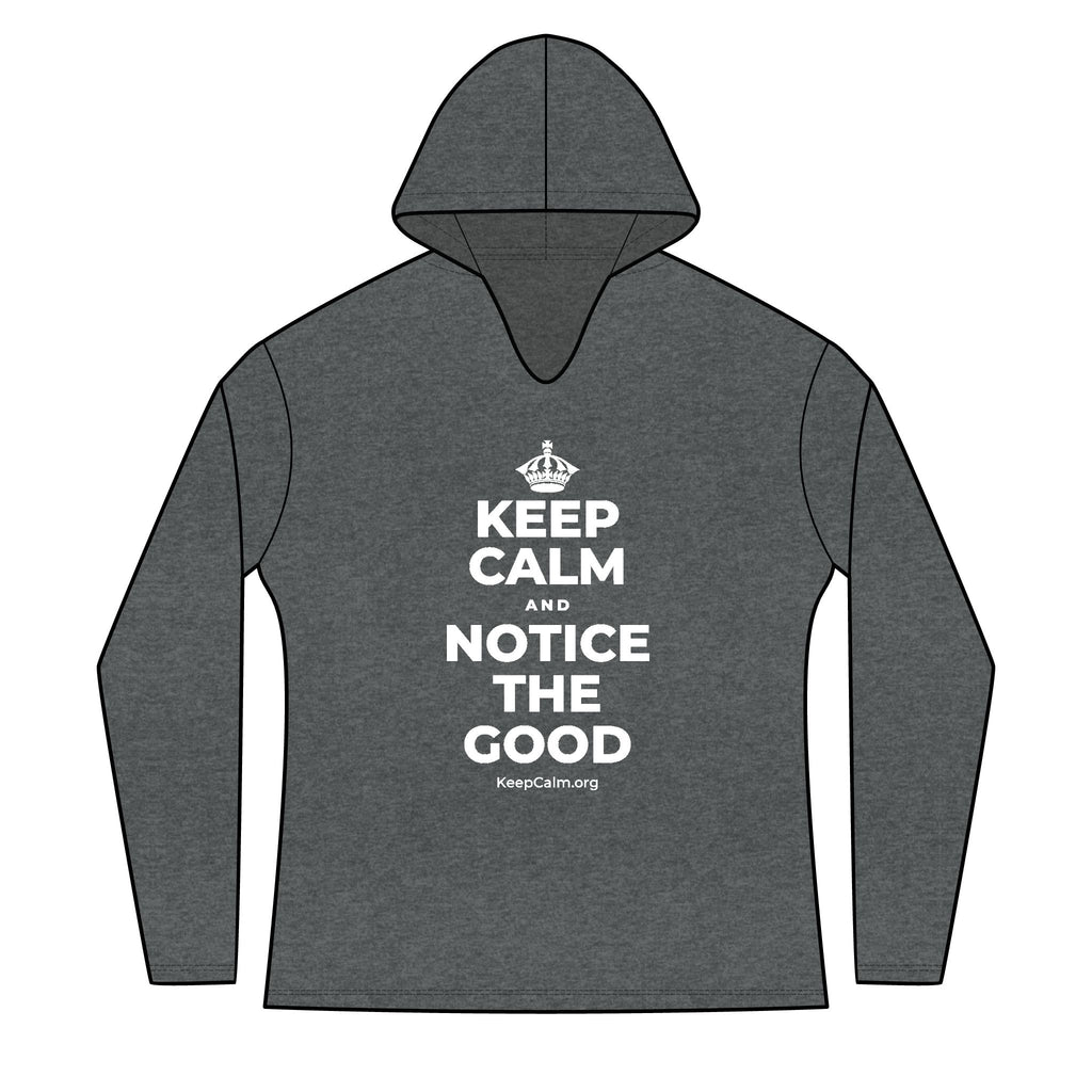 KEEP CALM AND NOTICE THE GOOD Women's Long Sleeve Hoodie