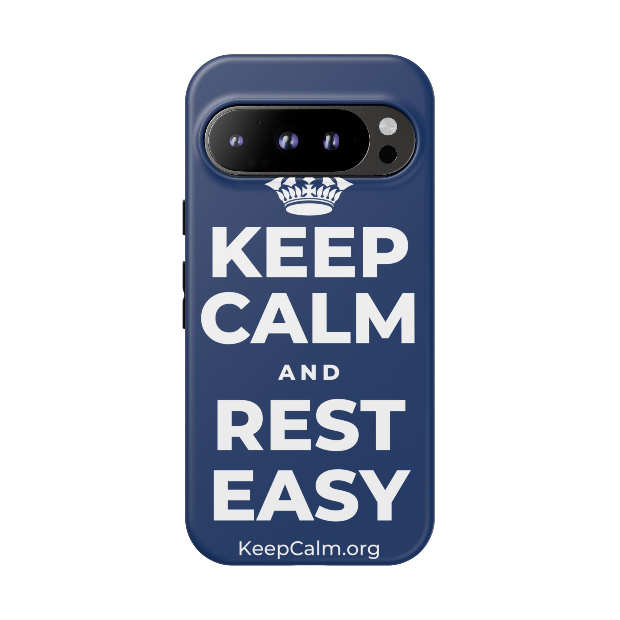 KEEP CALM AND REST EASY Phone Case