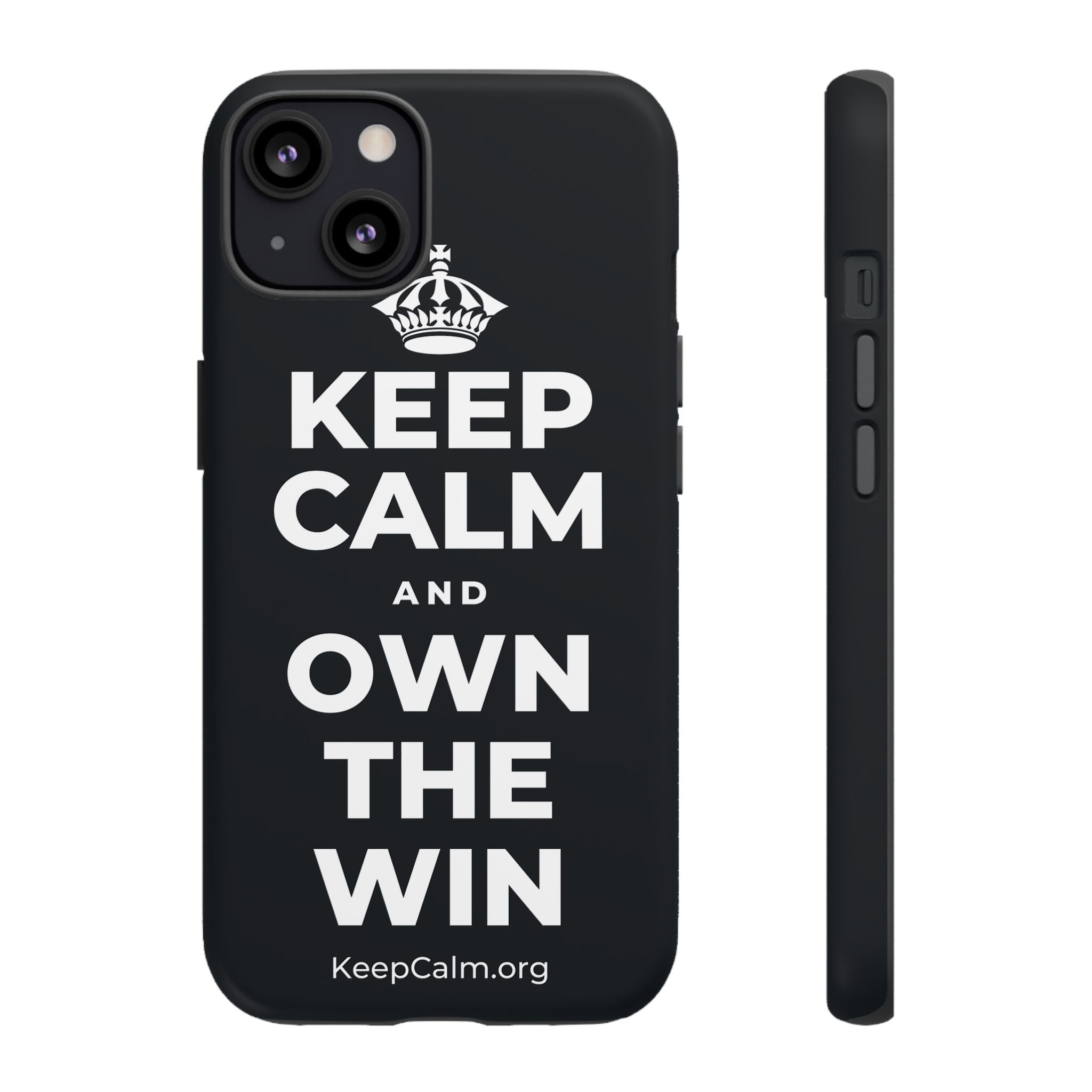 KEEP CALM AND OWN THE WIN Phone Case (Dark)