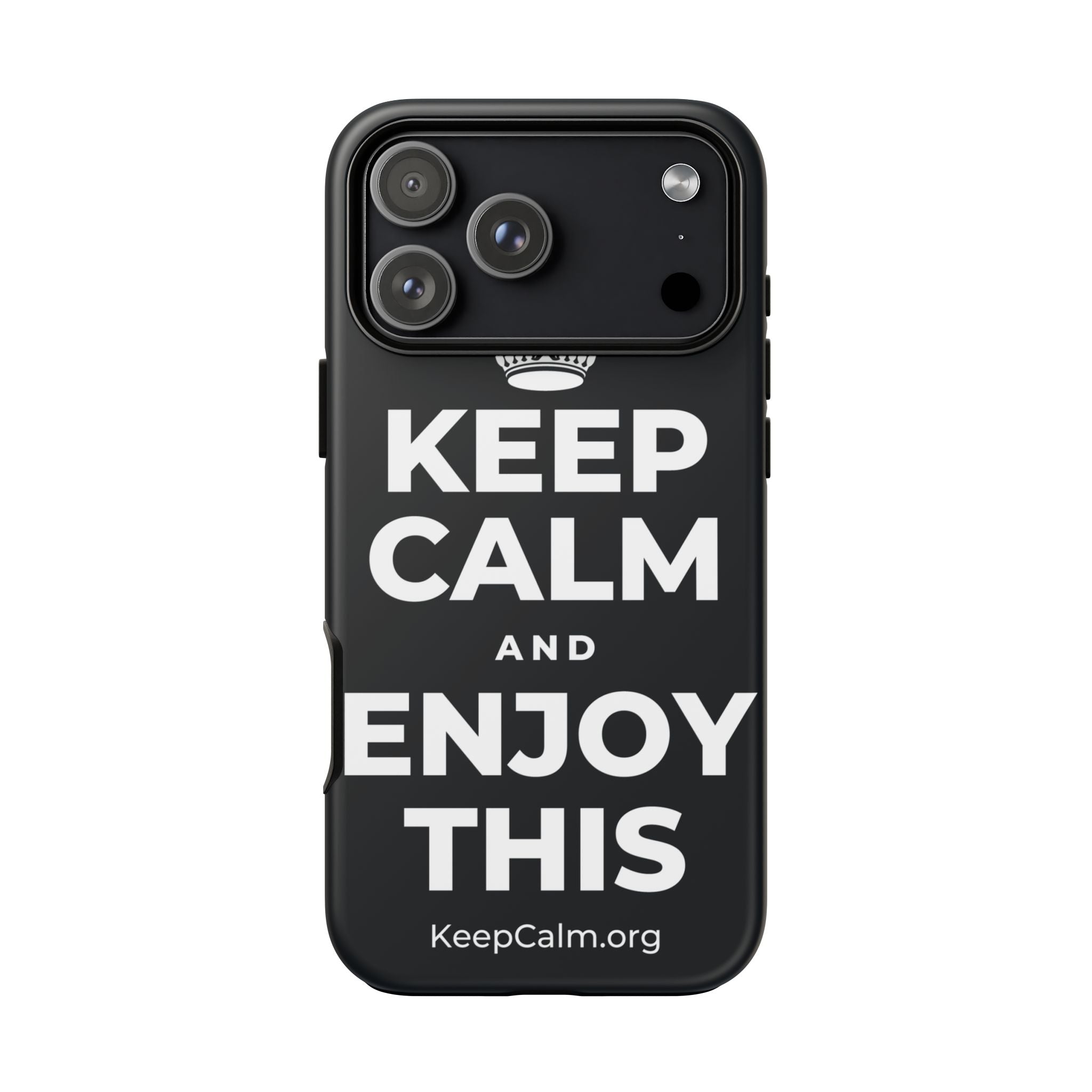 KEEP CALM AND ENJOY THIS Phone Case (Dark)