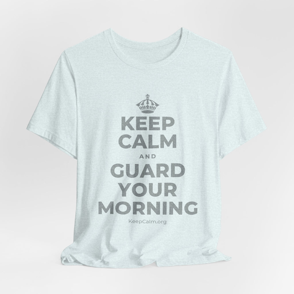 KEEP CALM AND GUARD YOUR MORNING T-Shirt (Soft Cream–Heather Mauve)