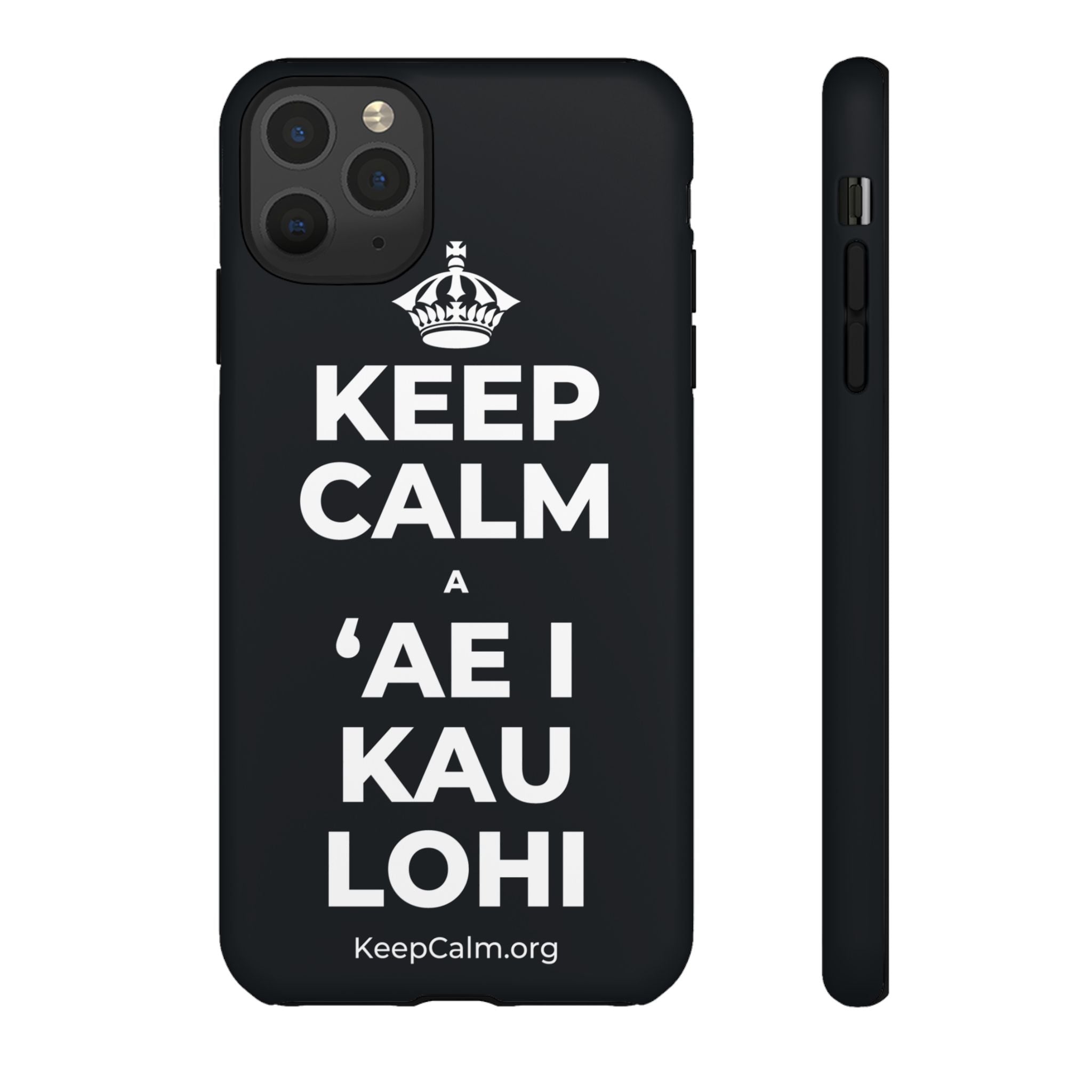KEEP CALM A ʻAE I KAU LOHI Phone Case (Dark)