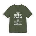KEEP CALM AND வார இறுதிக்குள் மெதுவாக இறங்குங்கள் T-Shirt (Military Green–Autumn)