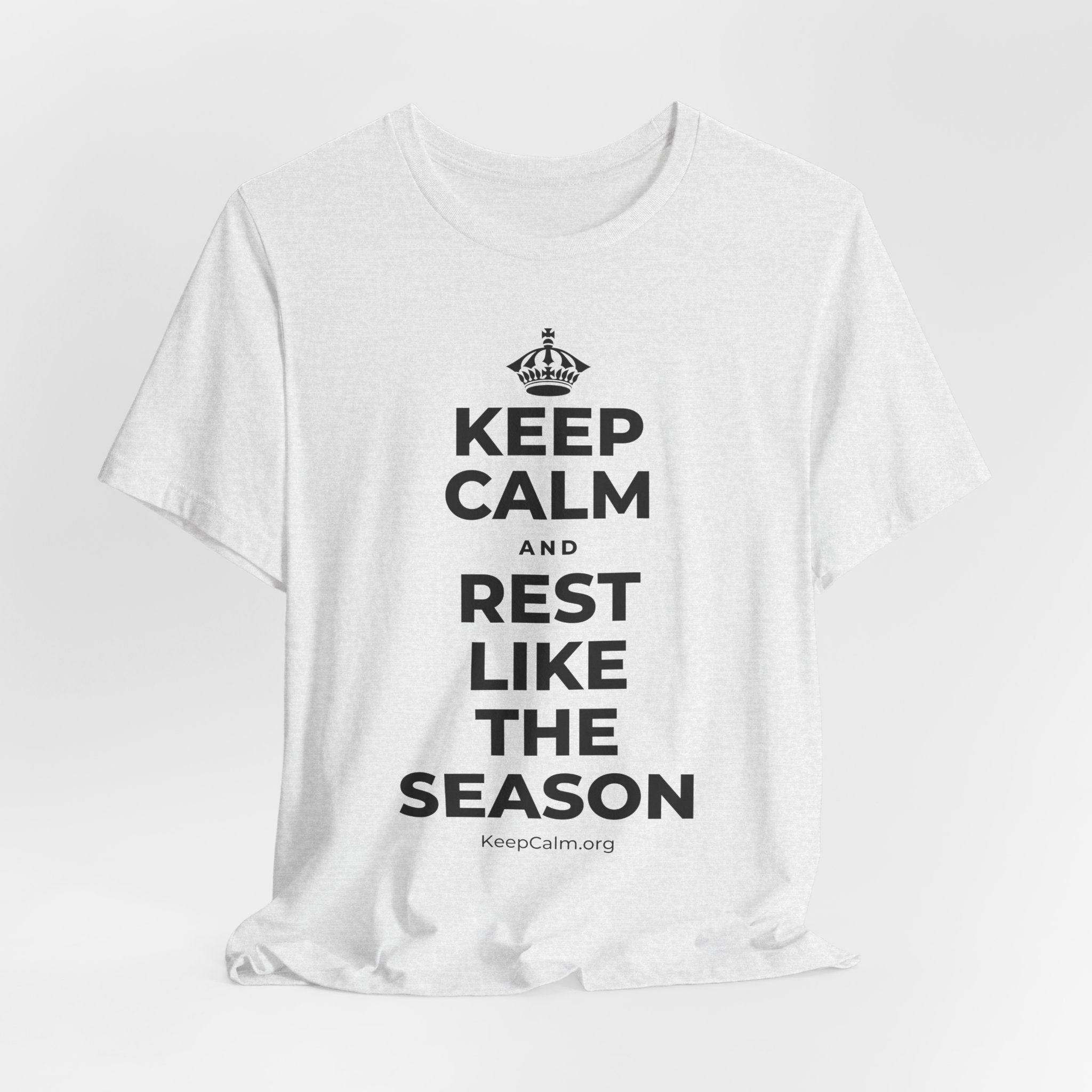 KEEP CALM AND REST LIKE THE SEASON T-Shirt (Soft Cream–Heather Mauve)