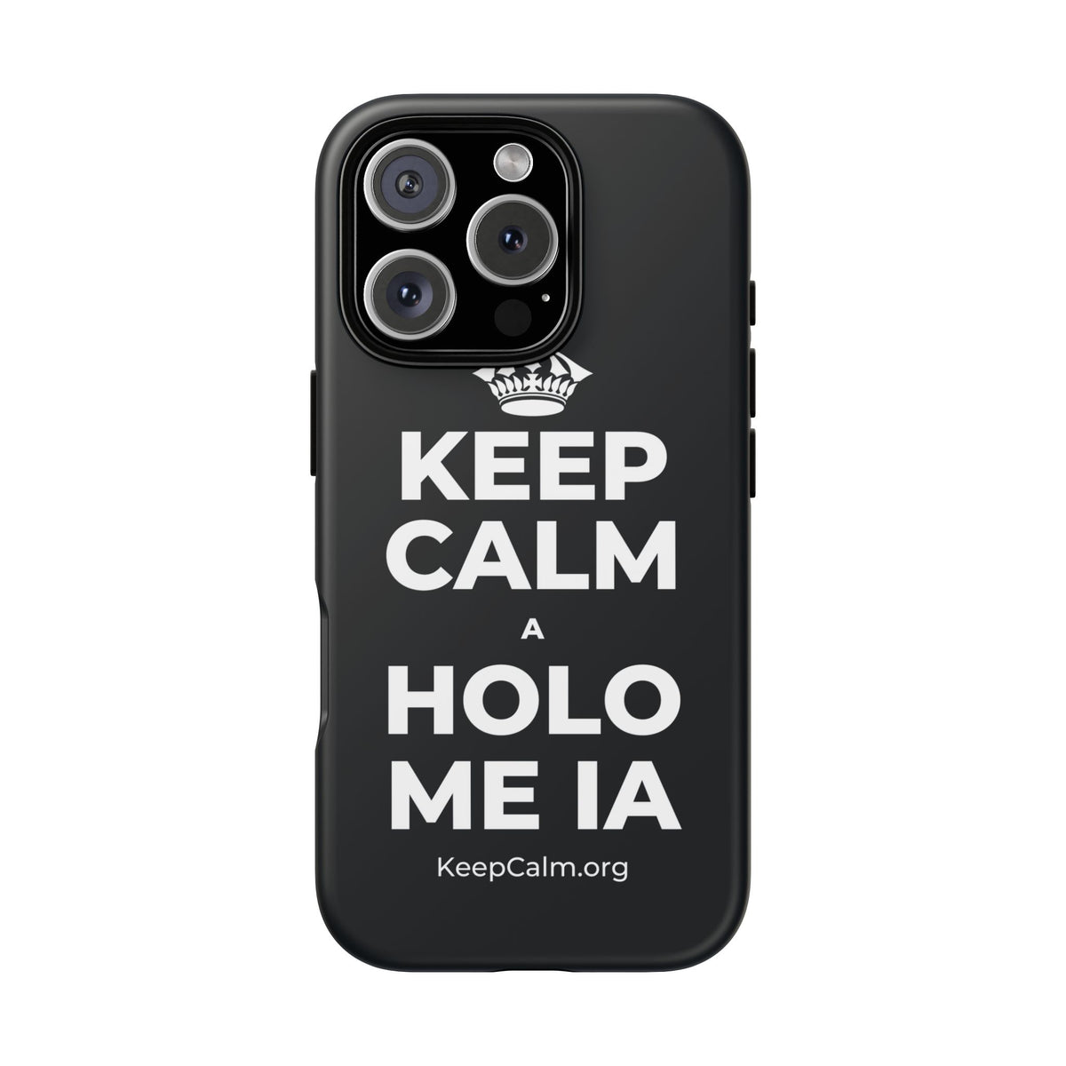 KEEP CALM A HOLO ME IA Phone Case (Dark)