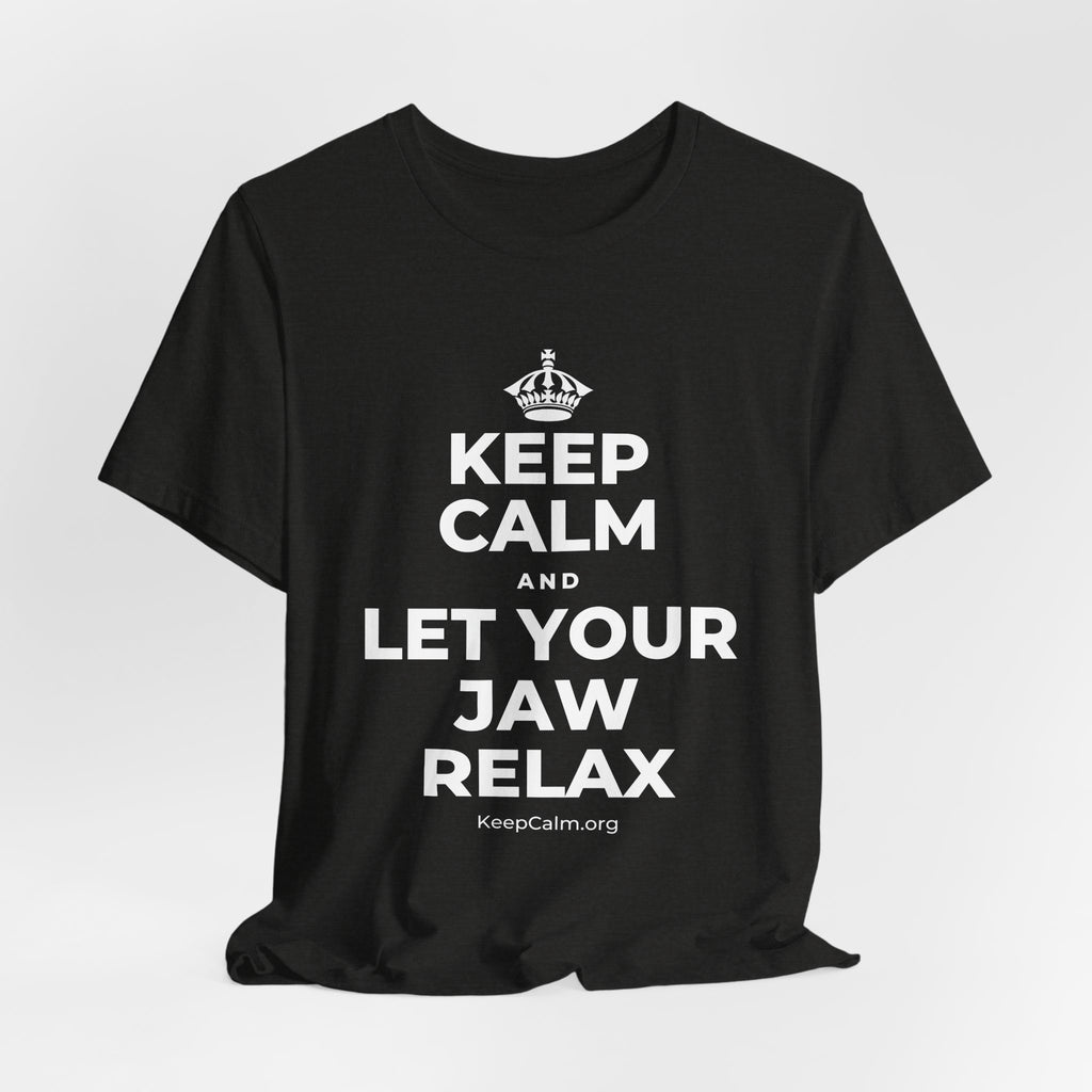 KEEP CALM AND LET YOUR JAW RELAX T-Shirt (Soft Cream–Heather Mauve)
