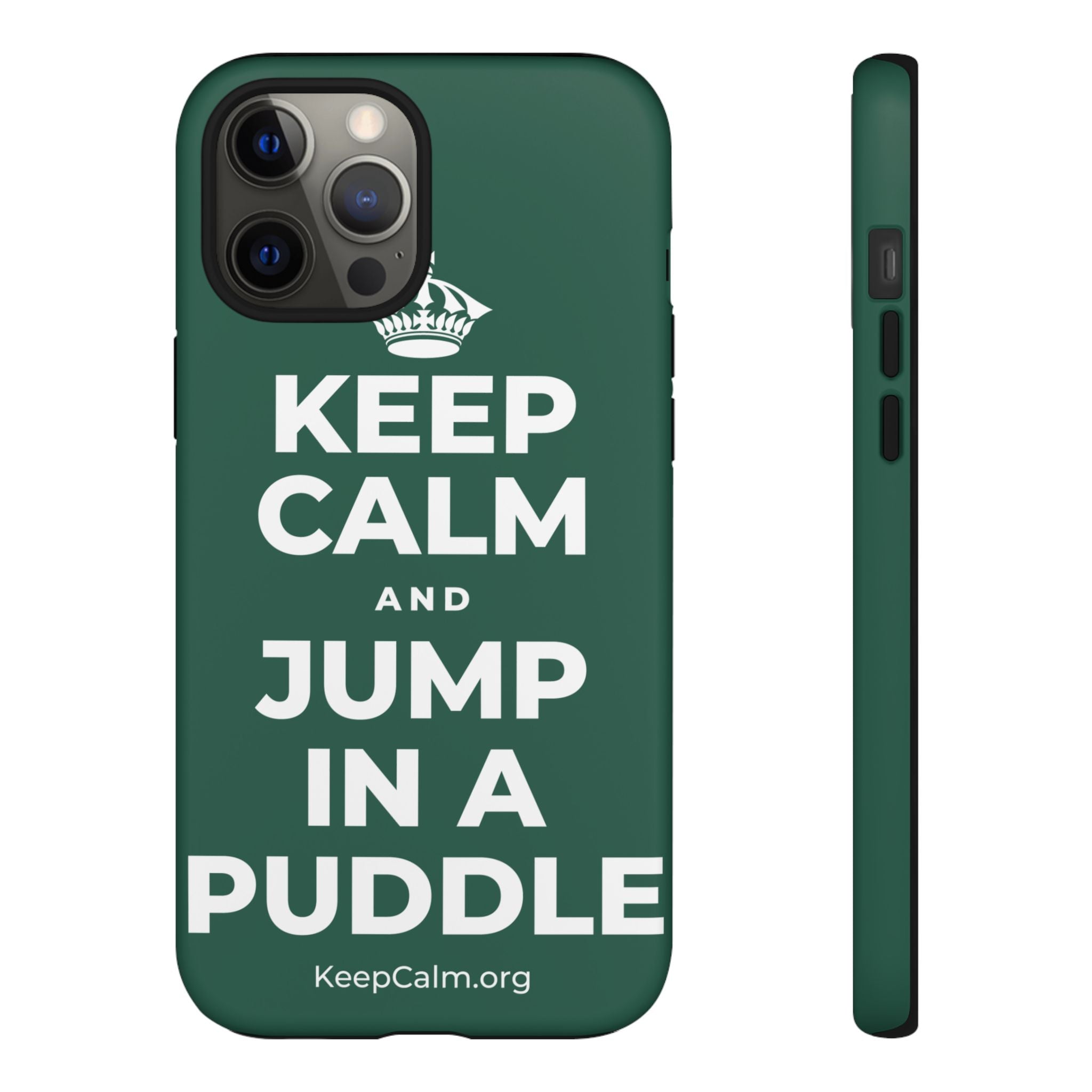KEEP CALM AND JUMP IN A PUDDLE Phone Case