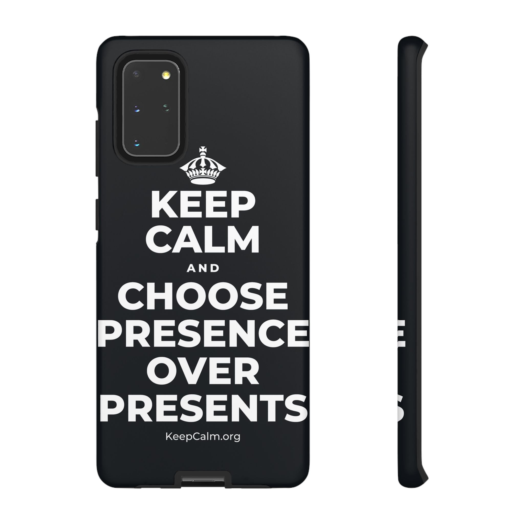 KEEP CALM AND CHOOSE PRESENCE OVER PRESENTS Phone Case (Dark)