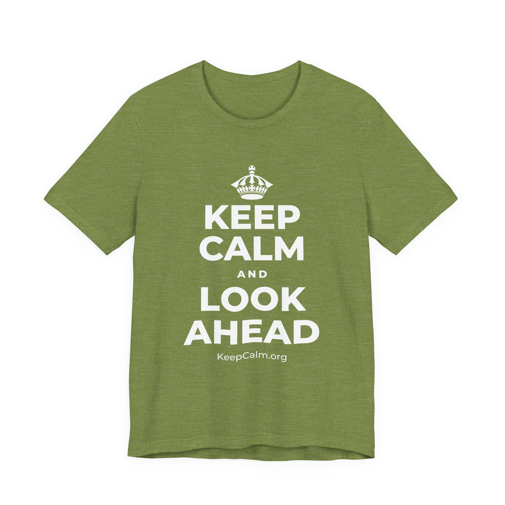 KEEP CALM AND LOOK AHEAD T-Shirt (Baby Blue–Silver)