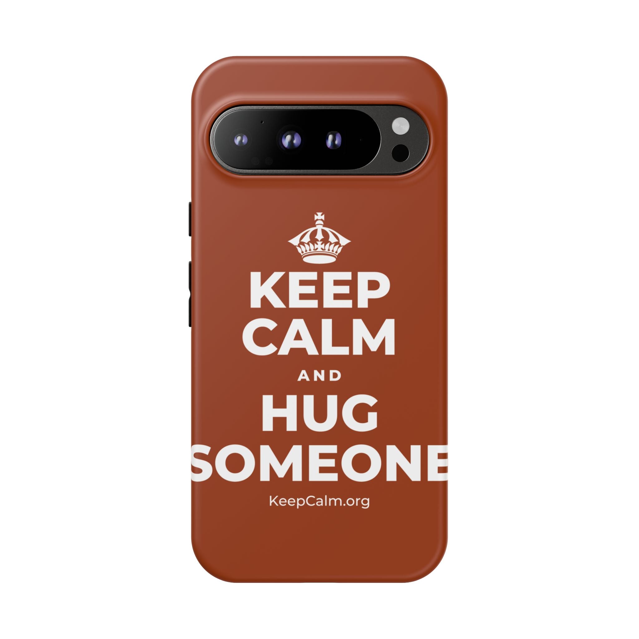KEEP CALM AND HUG SOMEONE Phone Case