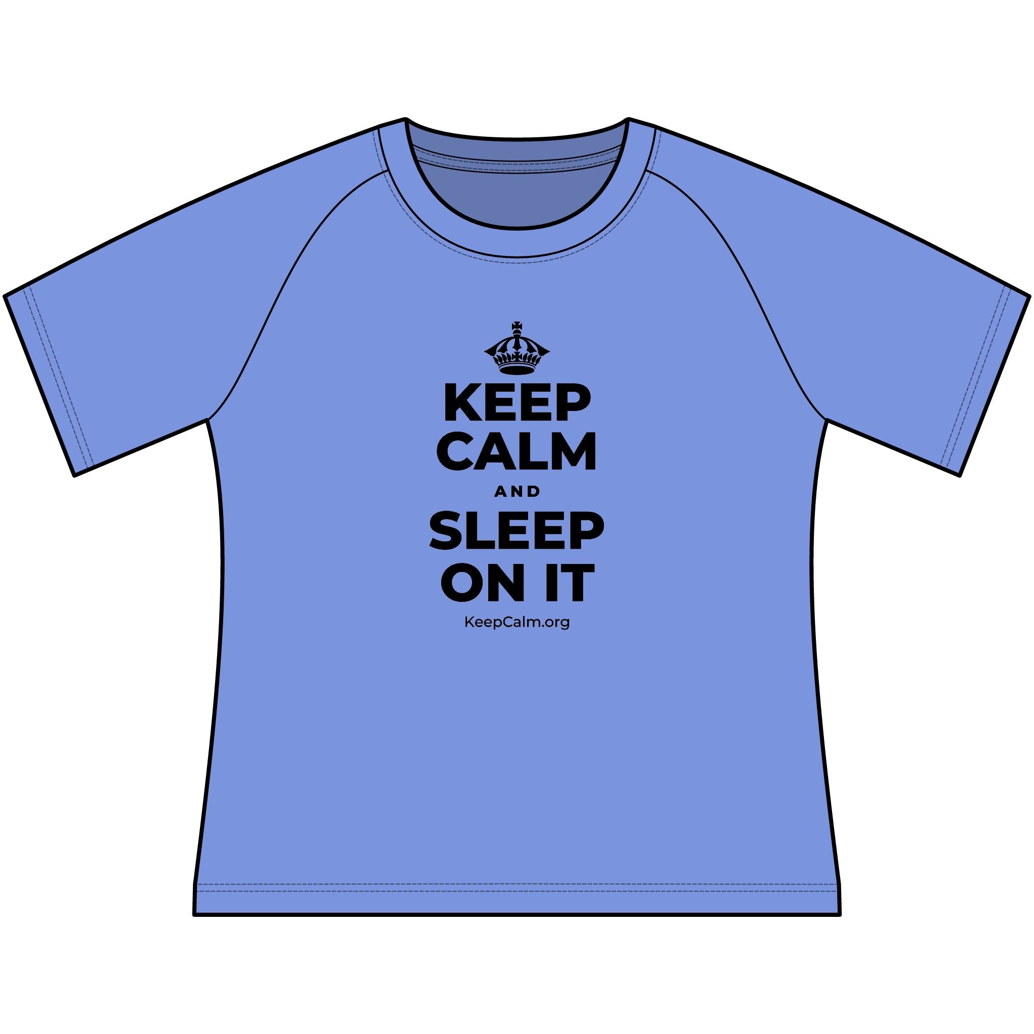 KEEP CALM AND SLEEP ON IT Women's Raglan Tee