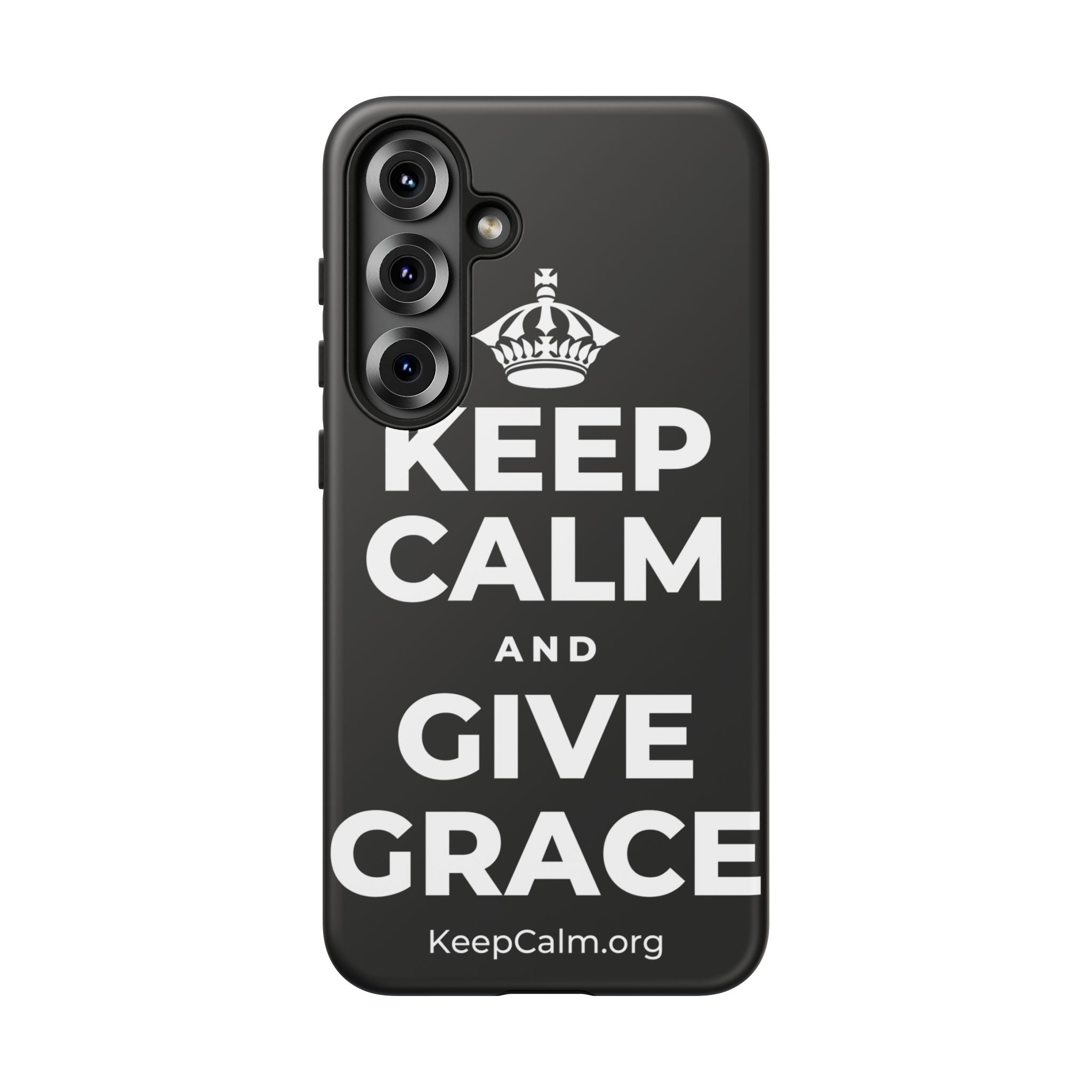 KEEP CALM AND GIVE GRACE Phone Case