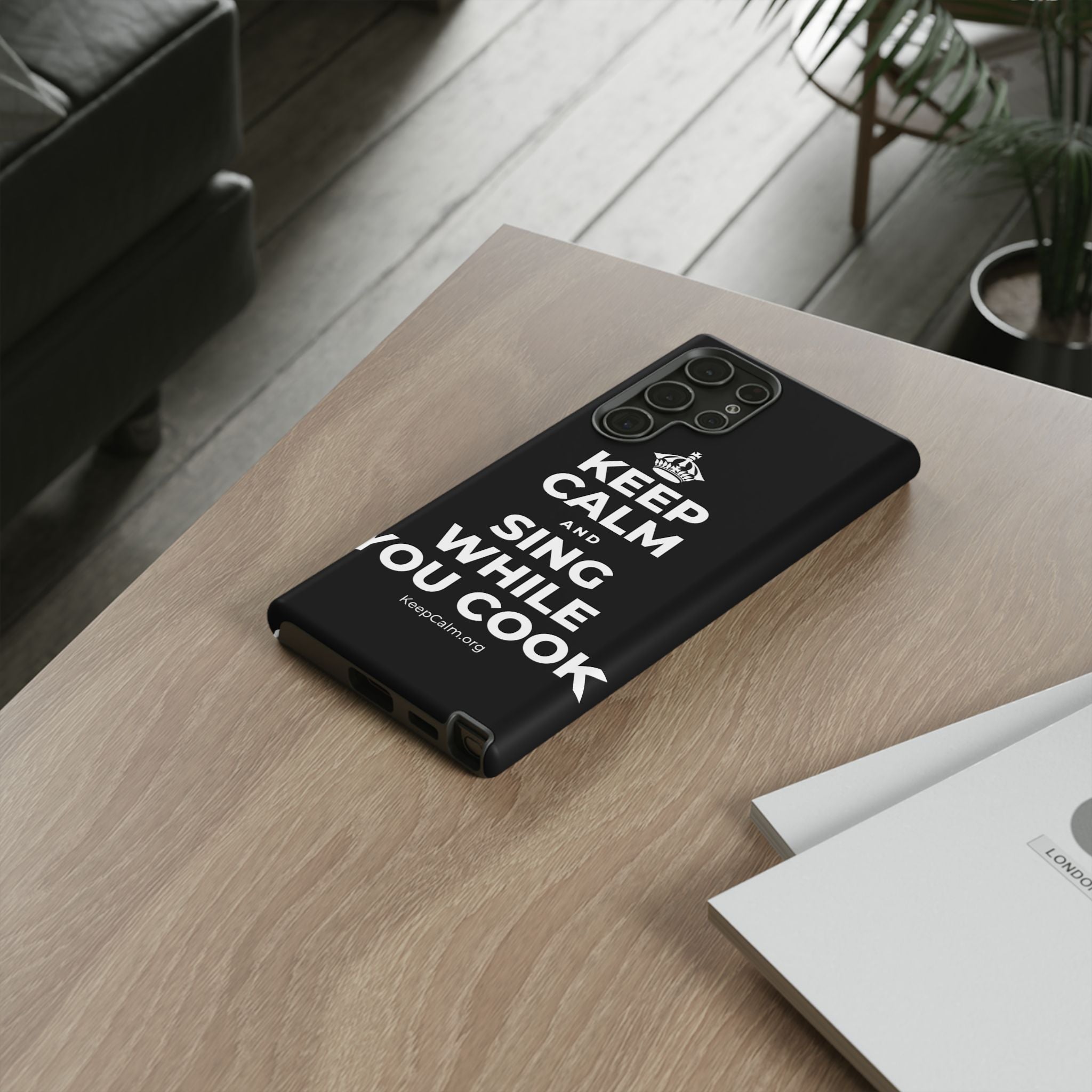 KEEP CALM AND SING WHILE YOU COOK Phone Case