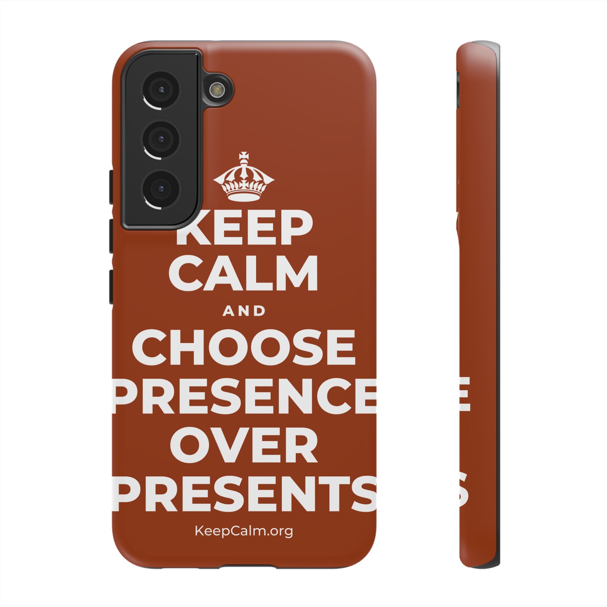KEEP CALM AND CHOOSE PRESENCE OVER PRESENTS Phone Case