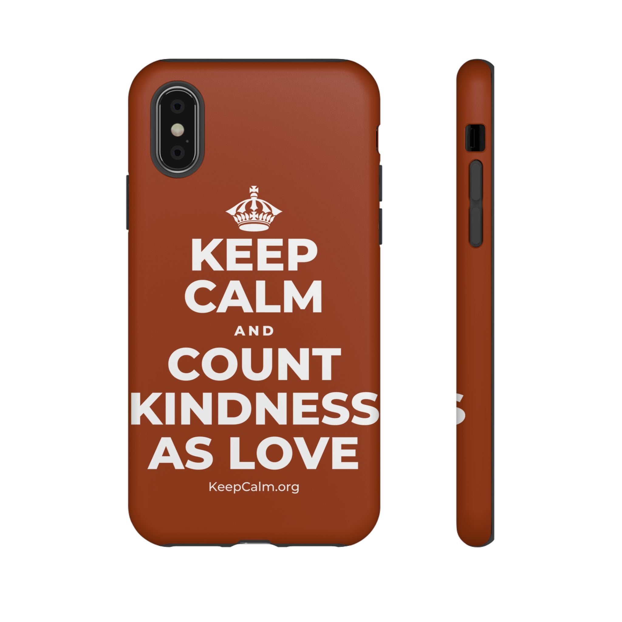 KEEP CALM AND COUNT KINDNESS AS LOVE Phone Case