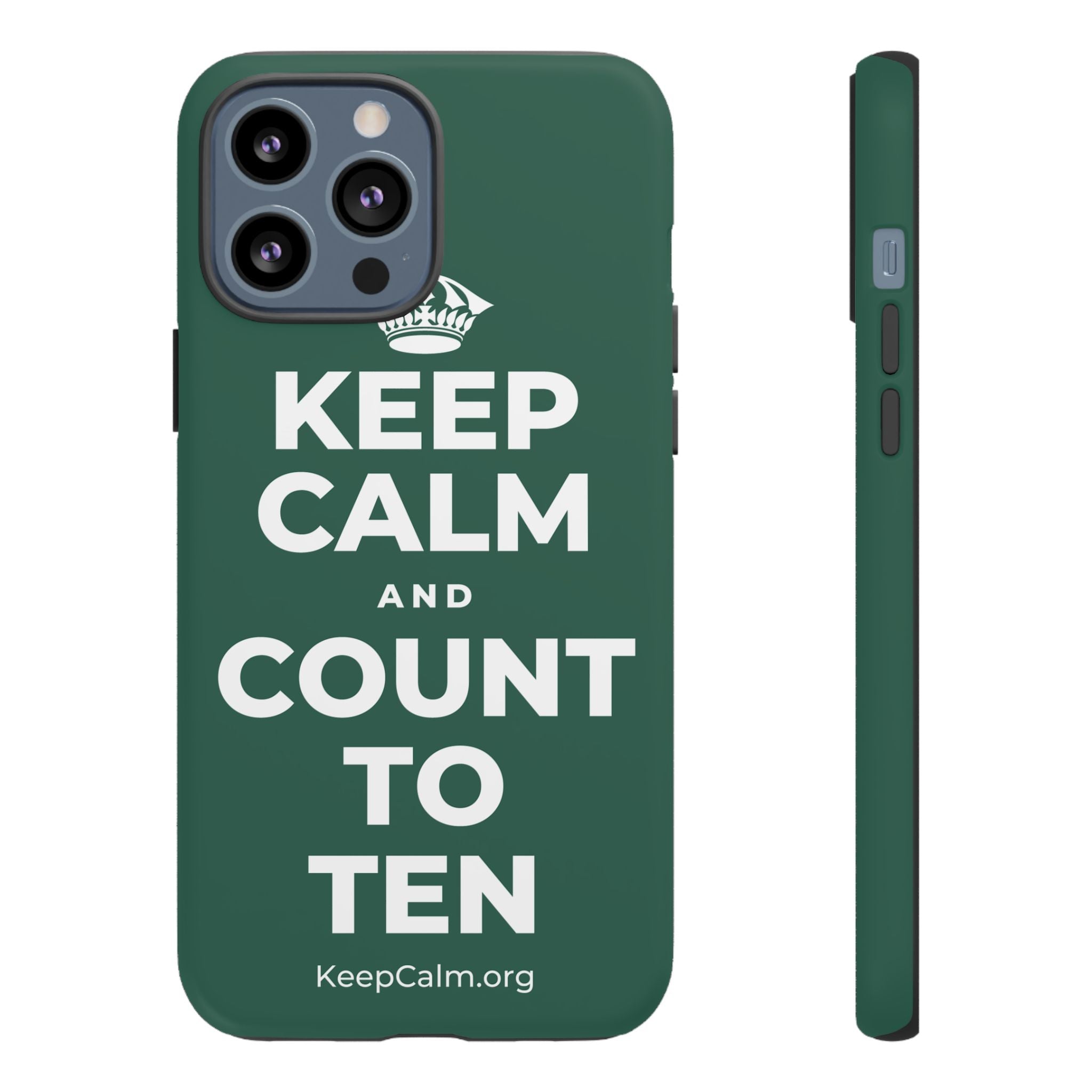 KEEP CALM AND COUNT TO TEN Phone Case