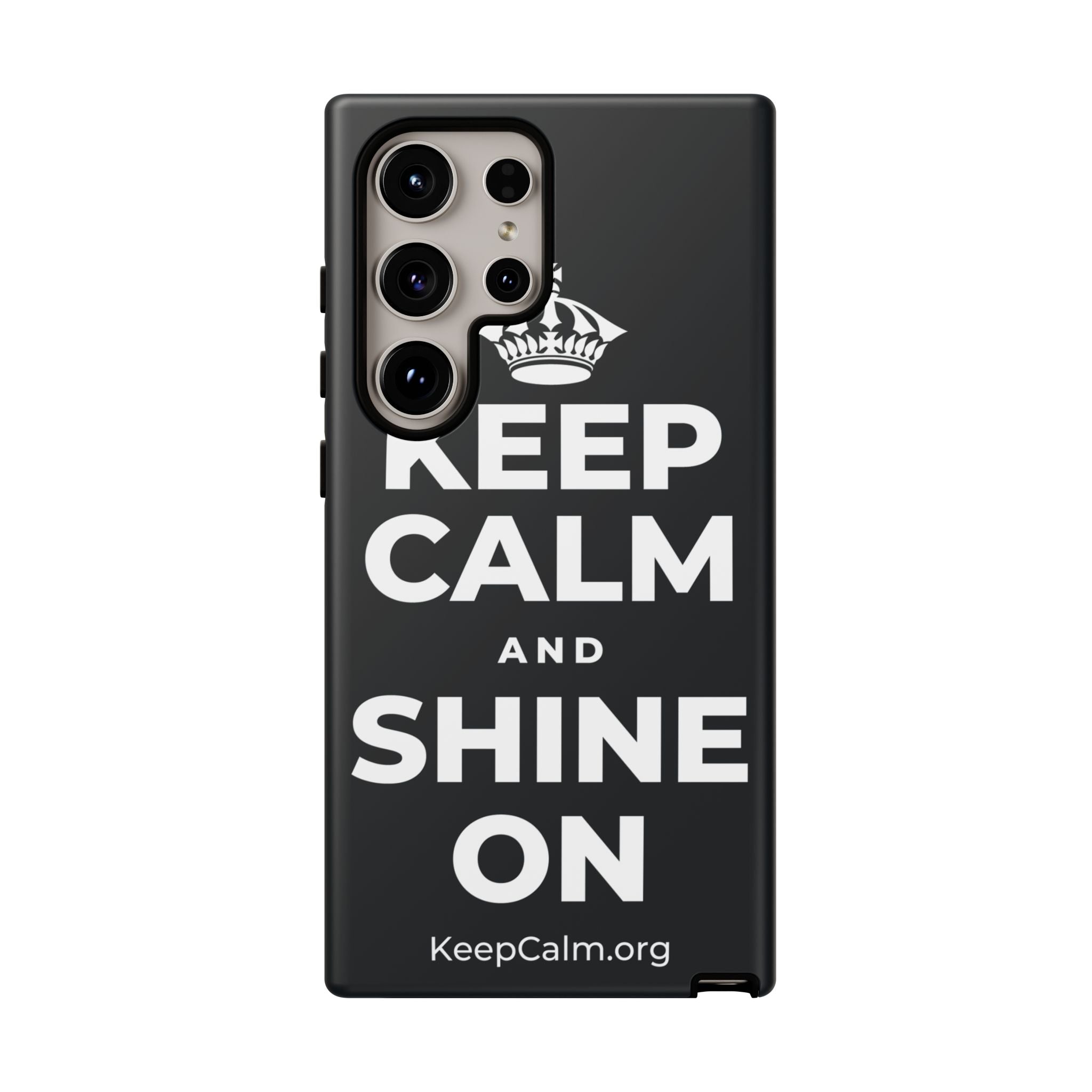 KEEP CALM AND SHINE ON Phone Case (Dark)